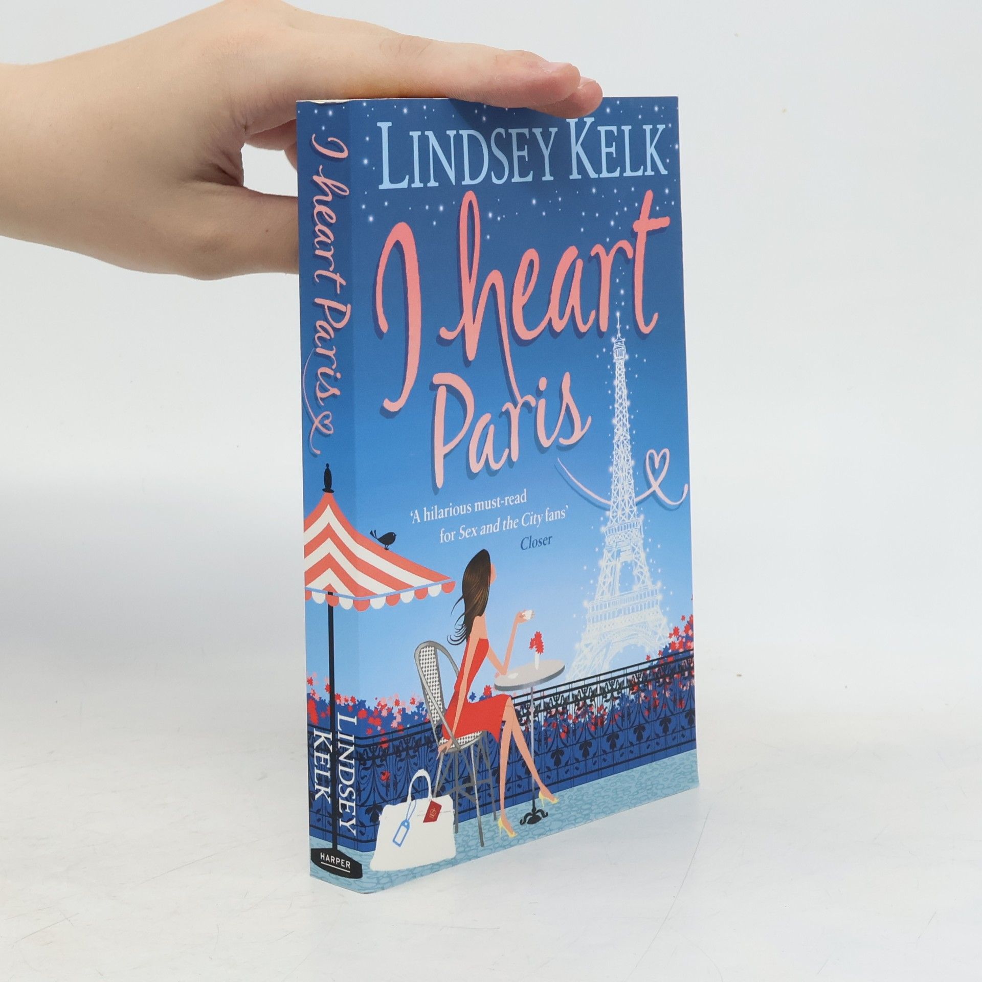 Lindsey Kelk I heart Paris