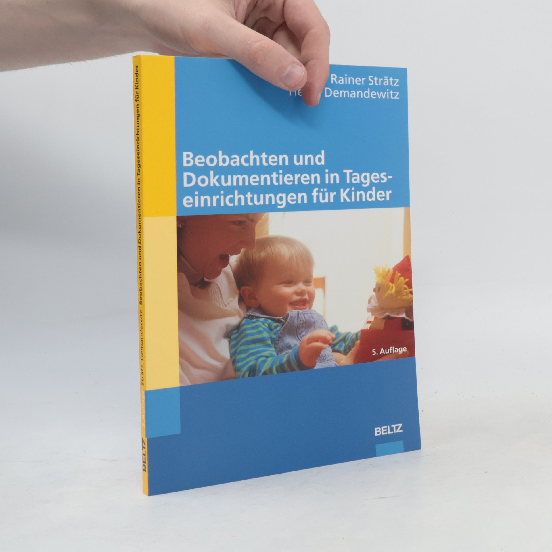 Rainer Strätz Beobachten und Dokumentieren in Tageseinrichtungen für Kinder