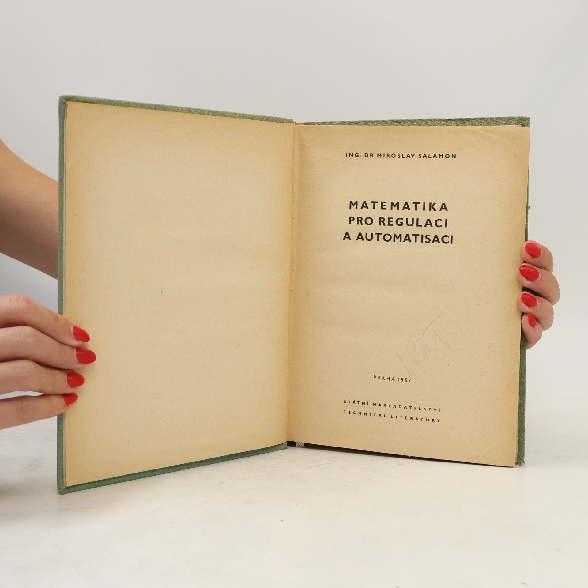 Miroslav Šalamon Matematika pro regulaci a automatisaci