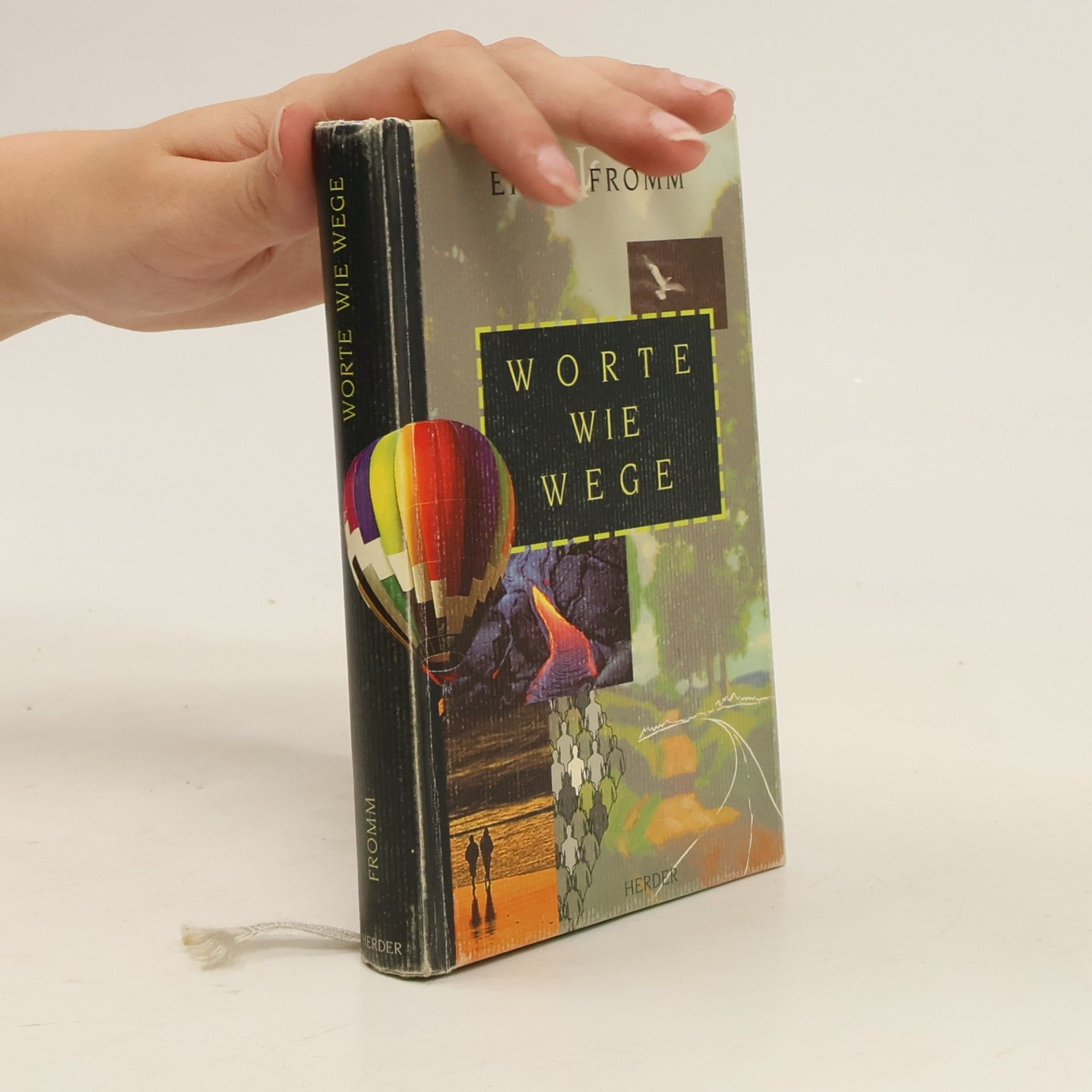 Erich Fromm Worte wie Wege