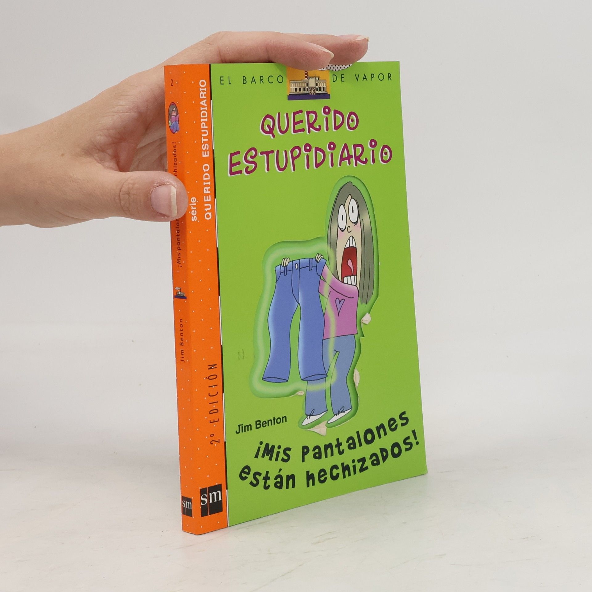 Jim Benton Querido Estupidiario - 2: ¡Mis pantalones están hechizados! - 2ª Edición