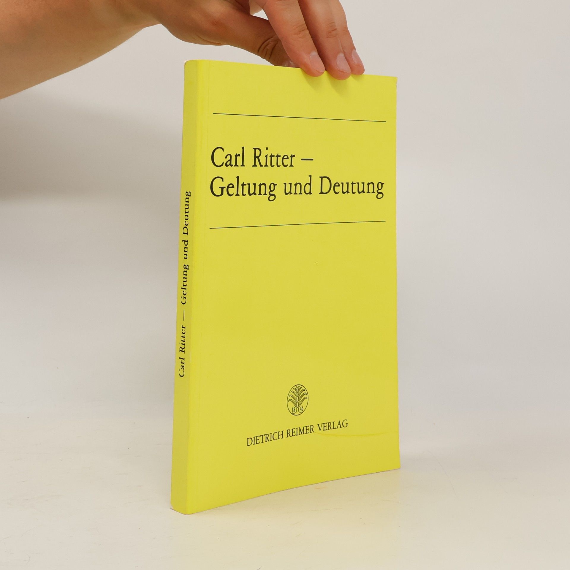 Carl Ritter Carl Ritter - Geltung und Deutung
