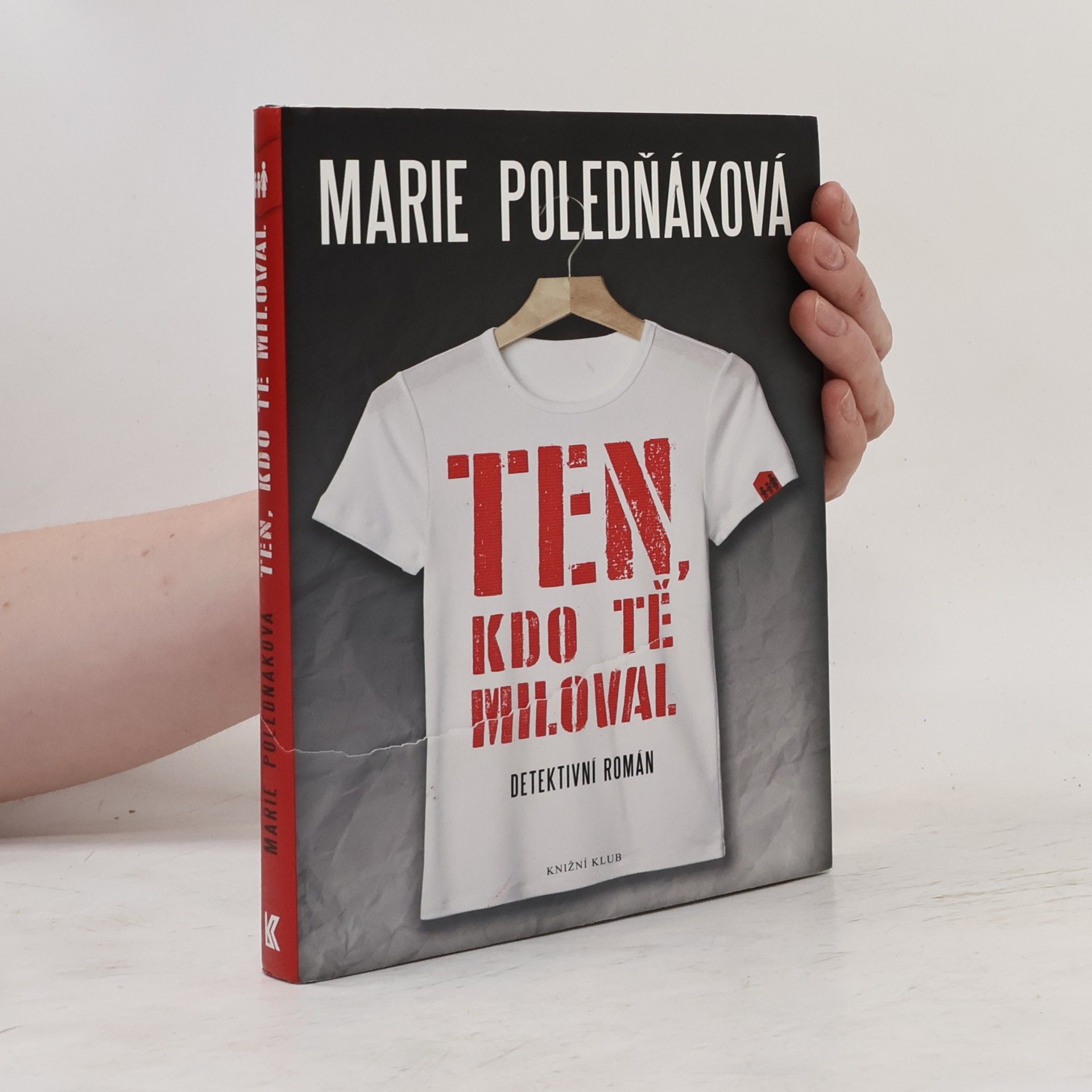 Marie Poledňáková Ten, kdo tě miloval