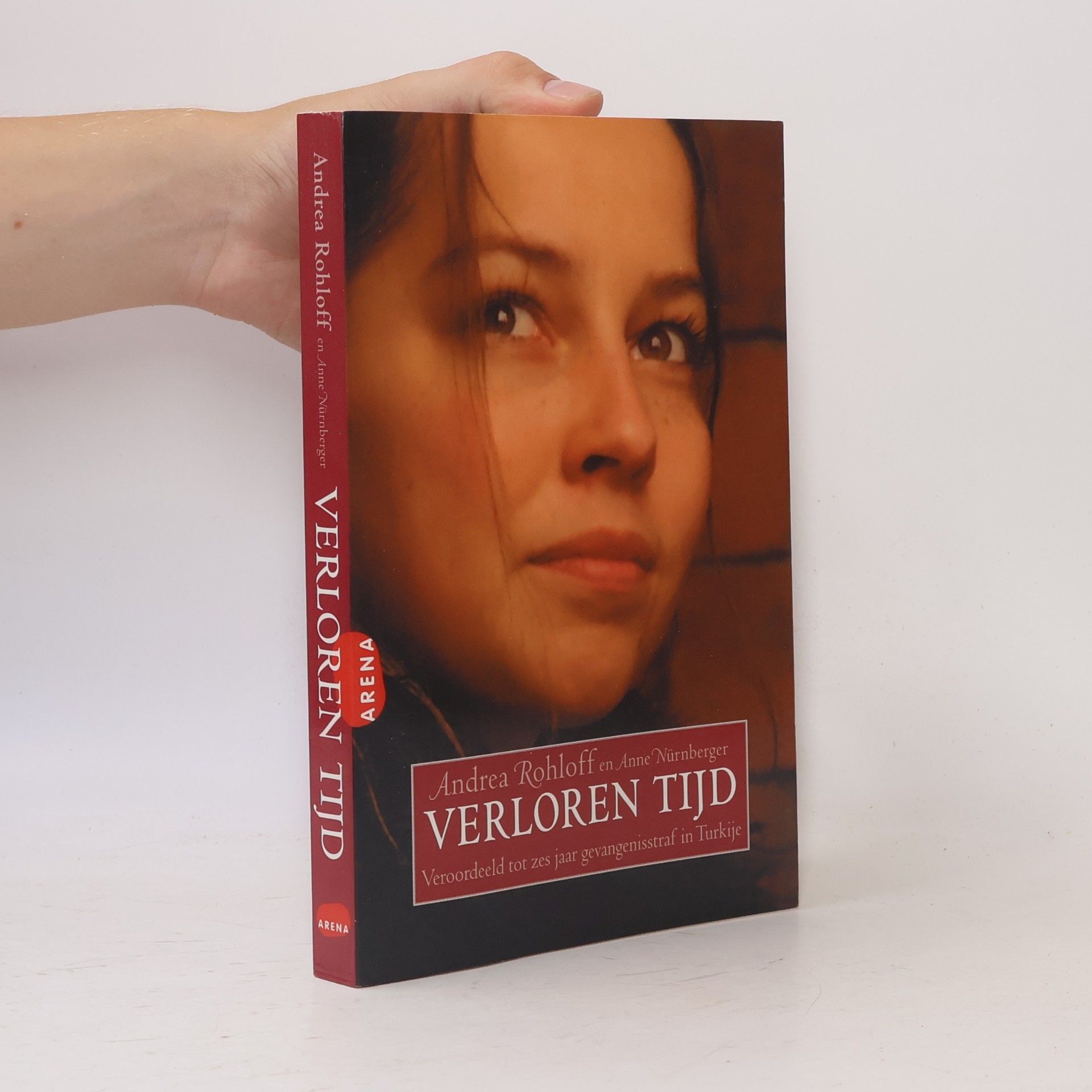 Andrea Rohloff Verloren tijd veroordeeld tot zes jaar gevangenisstraf in Turkije
