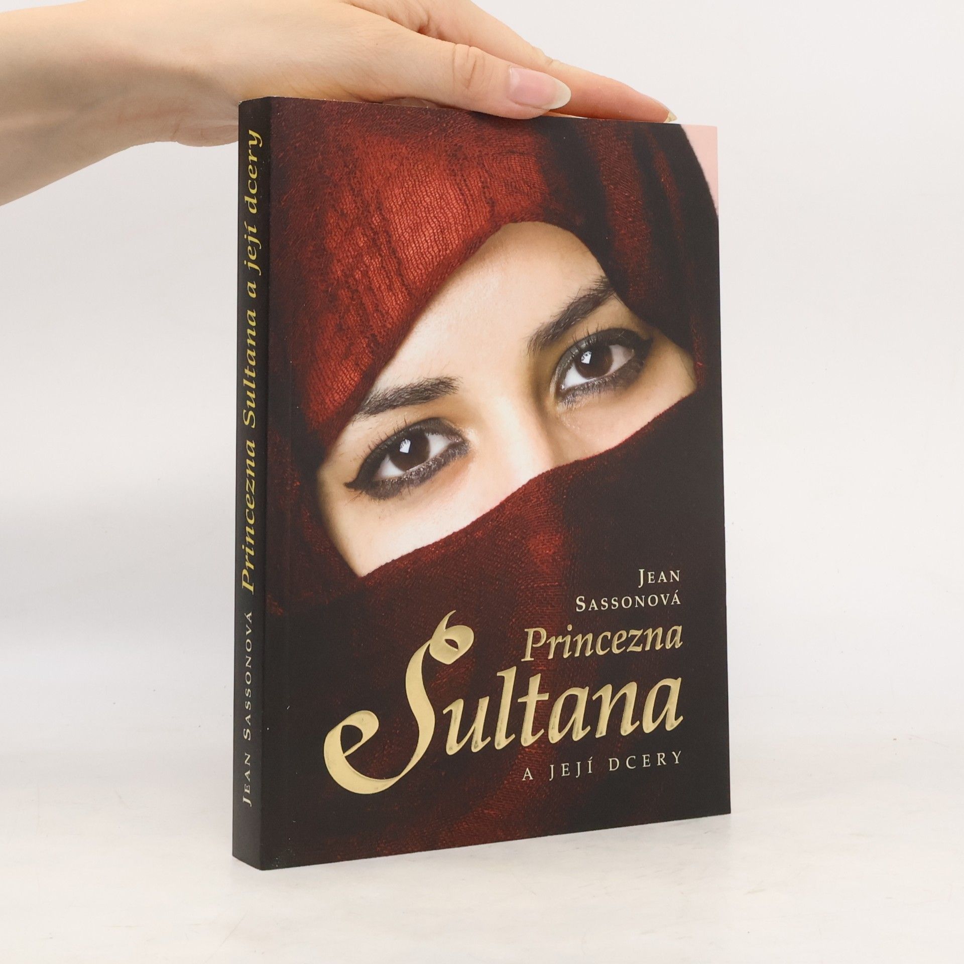 Jean Sasson Princezna Sultana a její dcery