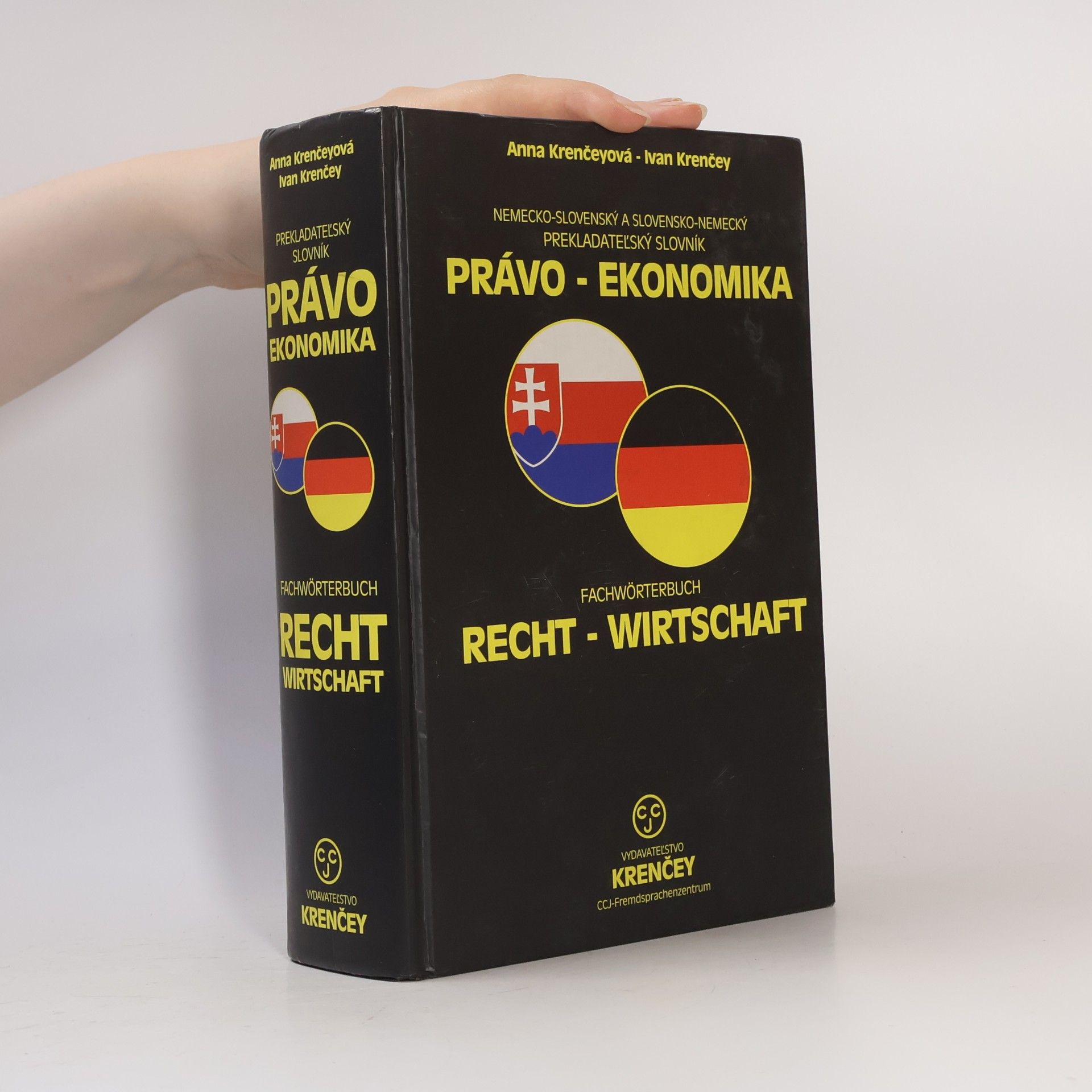 Ivan Krenčey Prekladatel'ský slovník právo - ekonomika. Fachwörterbuch Recht - Wirtschaft