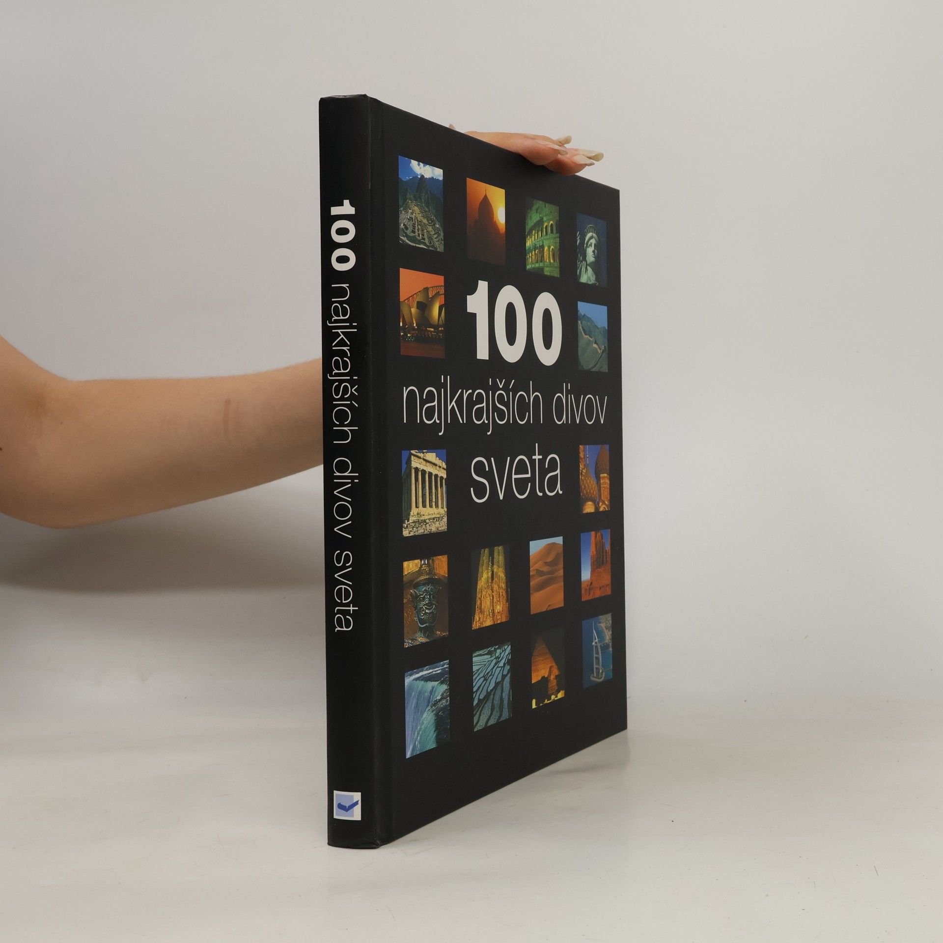 Kolektiv autorů 100 najkrajších divov sveta