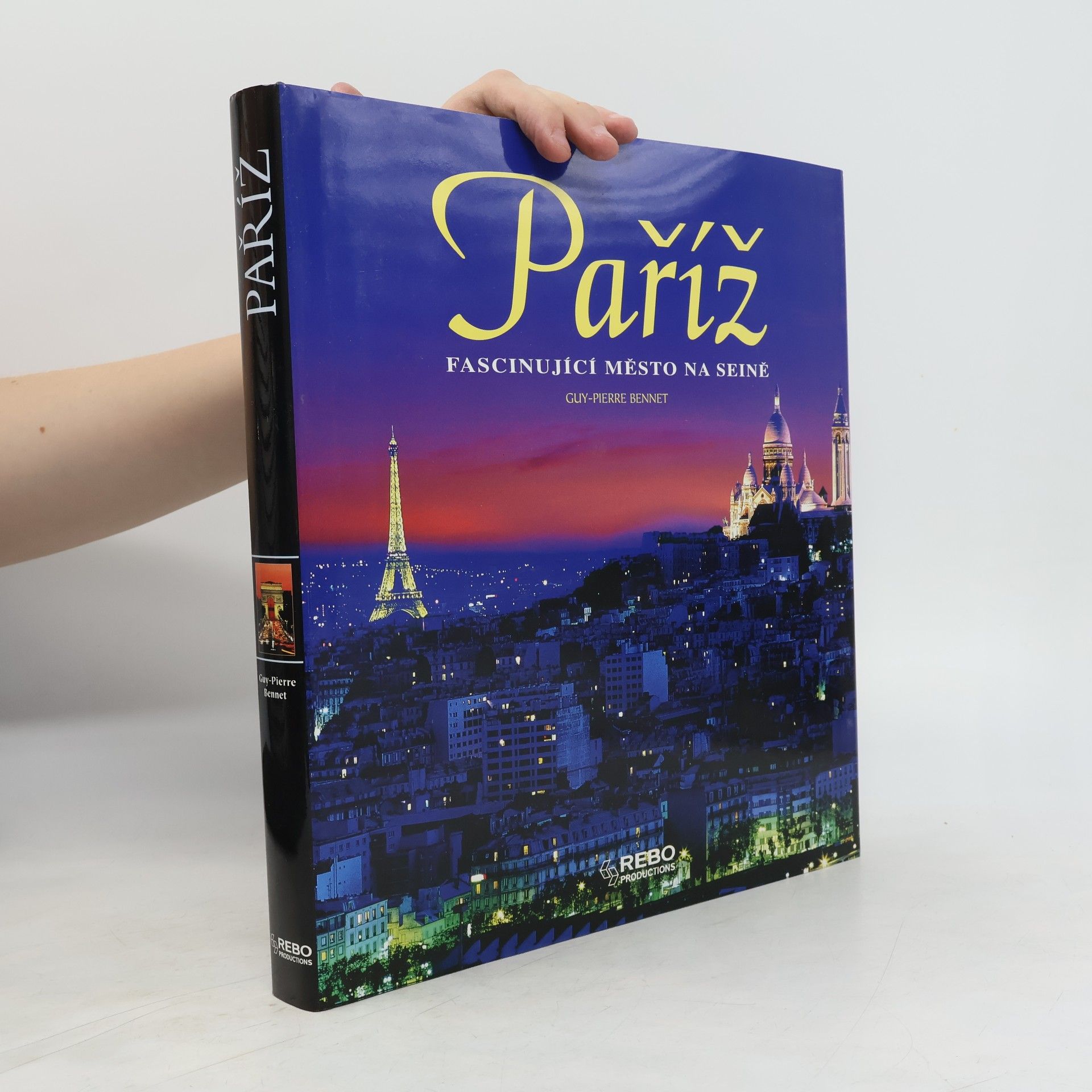 Guy Pierre Bennet Paříž, fascinující město na Seině