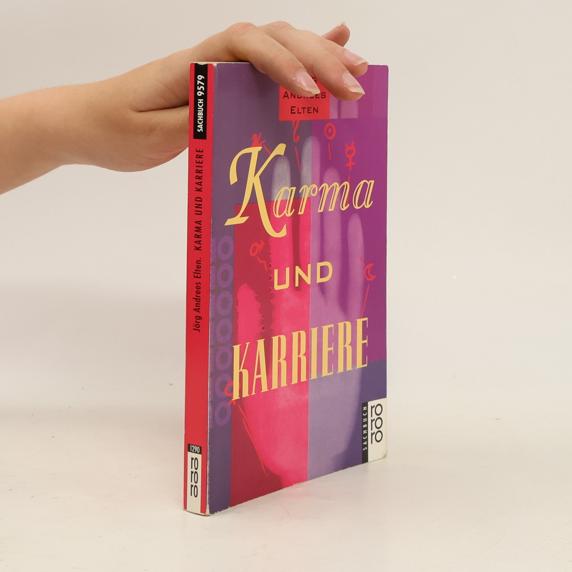 Jörg Andrees Elten Karma und Karriere