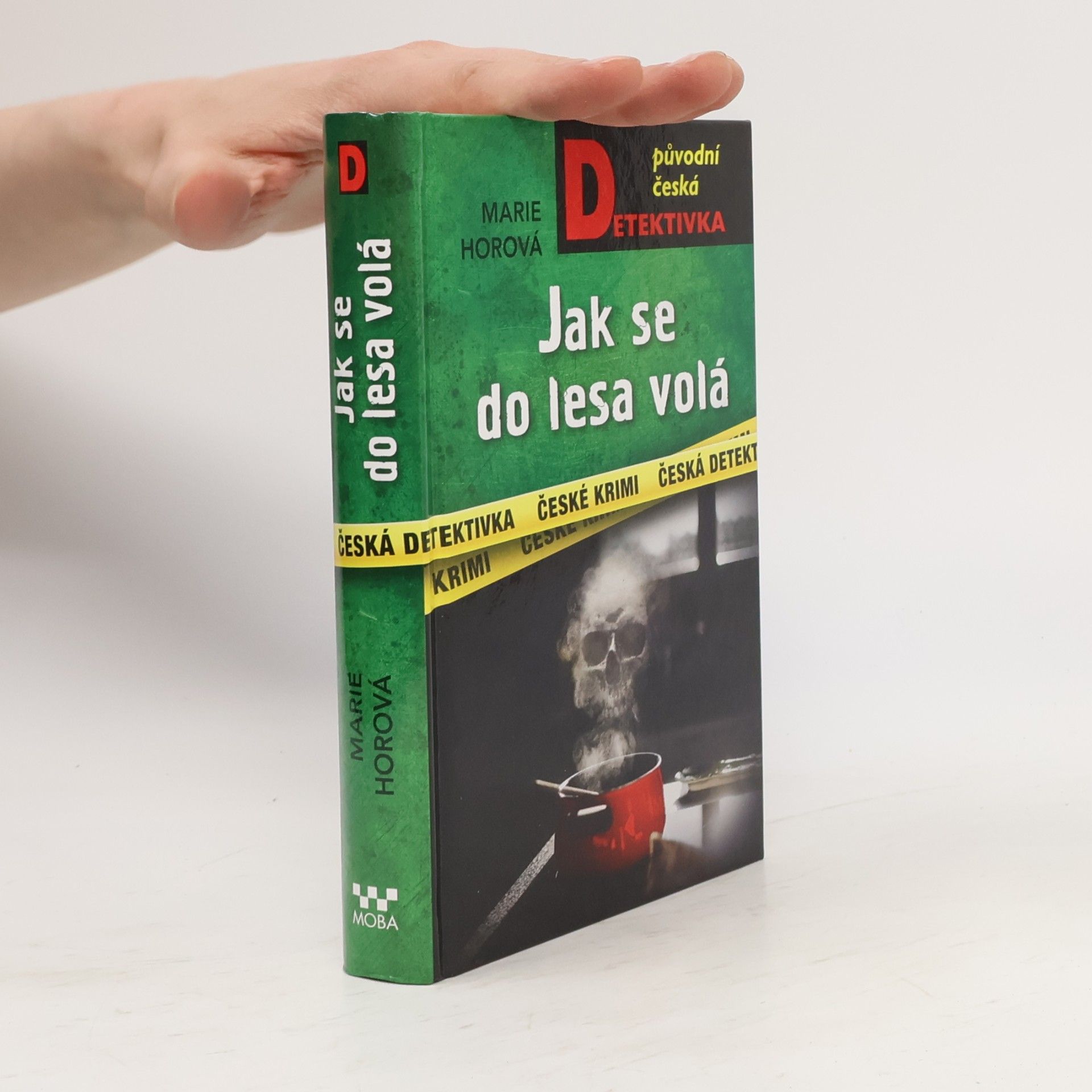Marie Horová Jak se do lesa volá