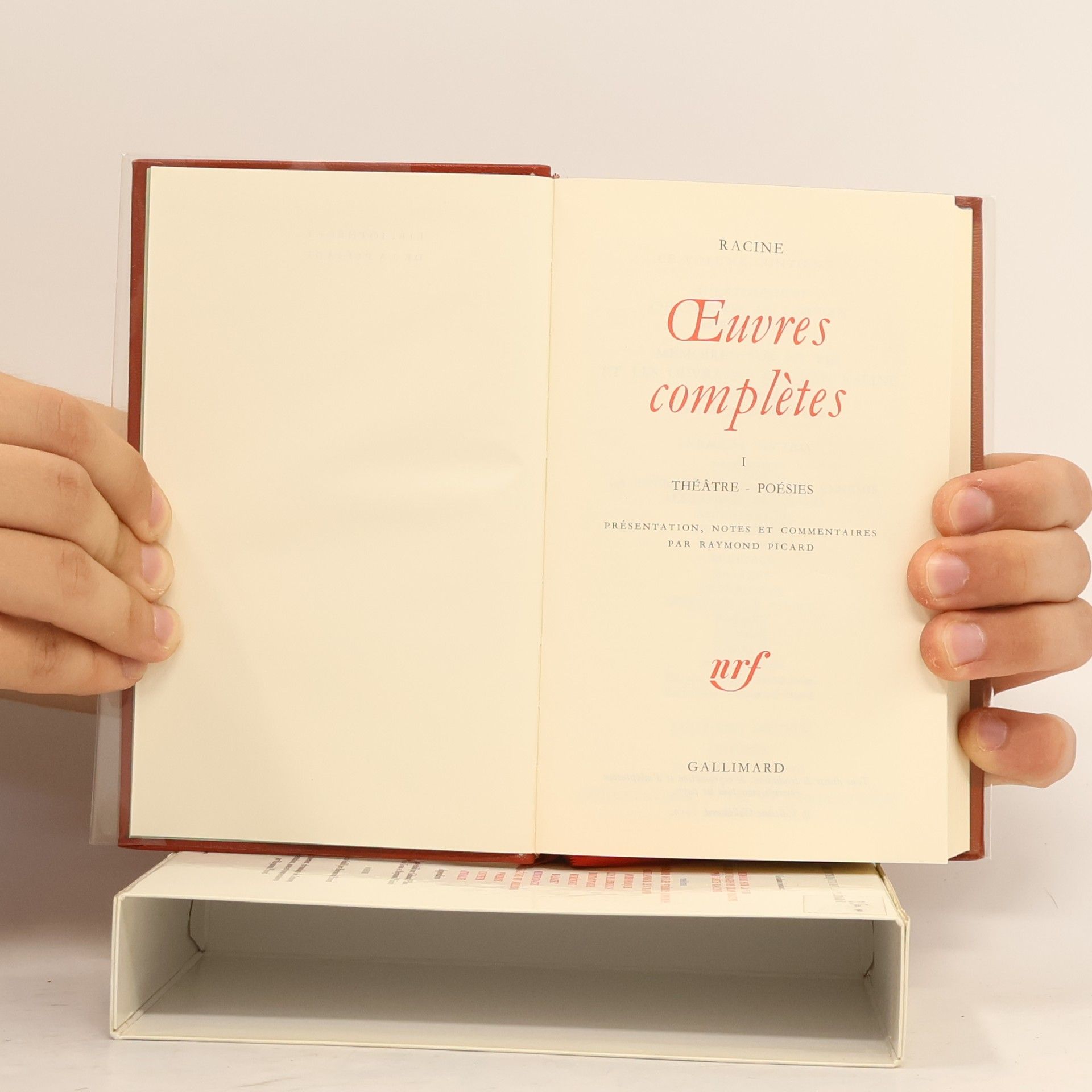 Jean Racine Œuvres complètes - Édition présentée, établie et annotée par Raymond Picard