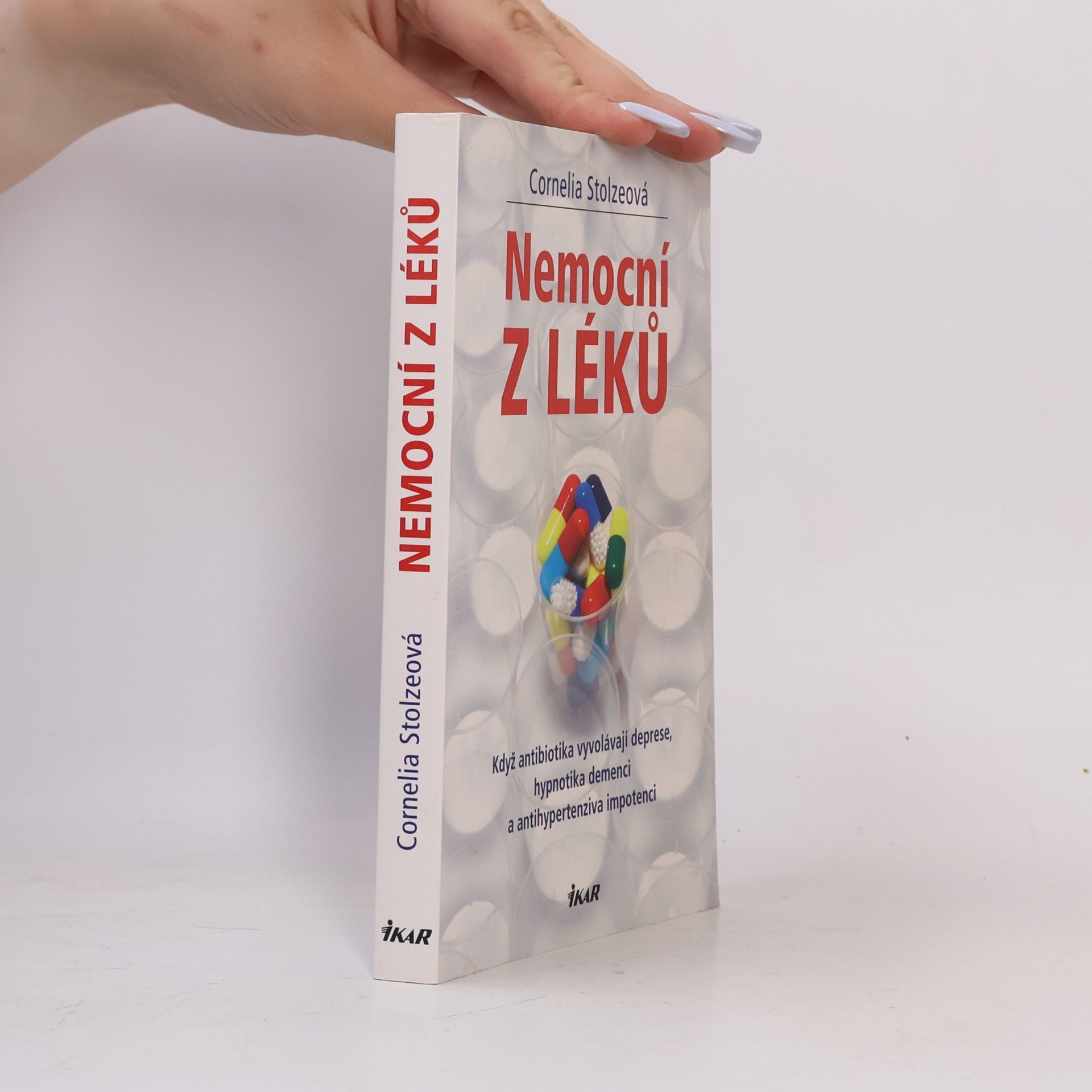 Cornelia Stolze Nemocní z léků