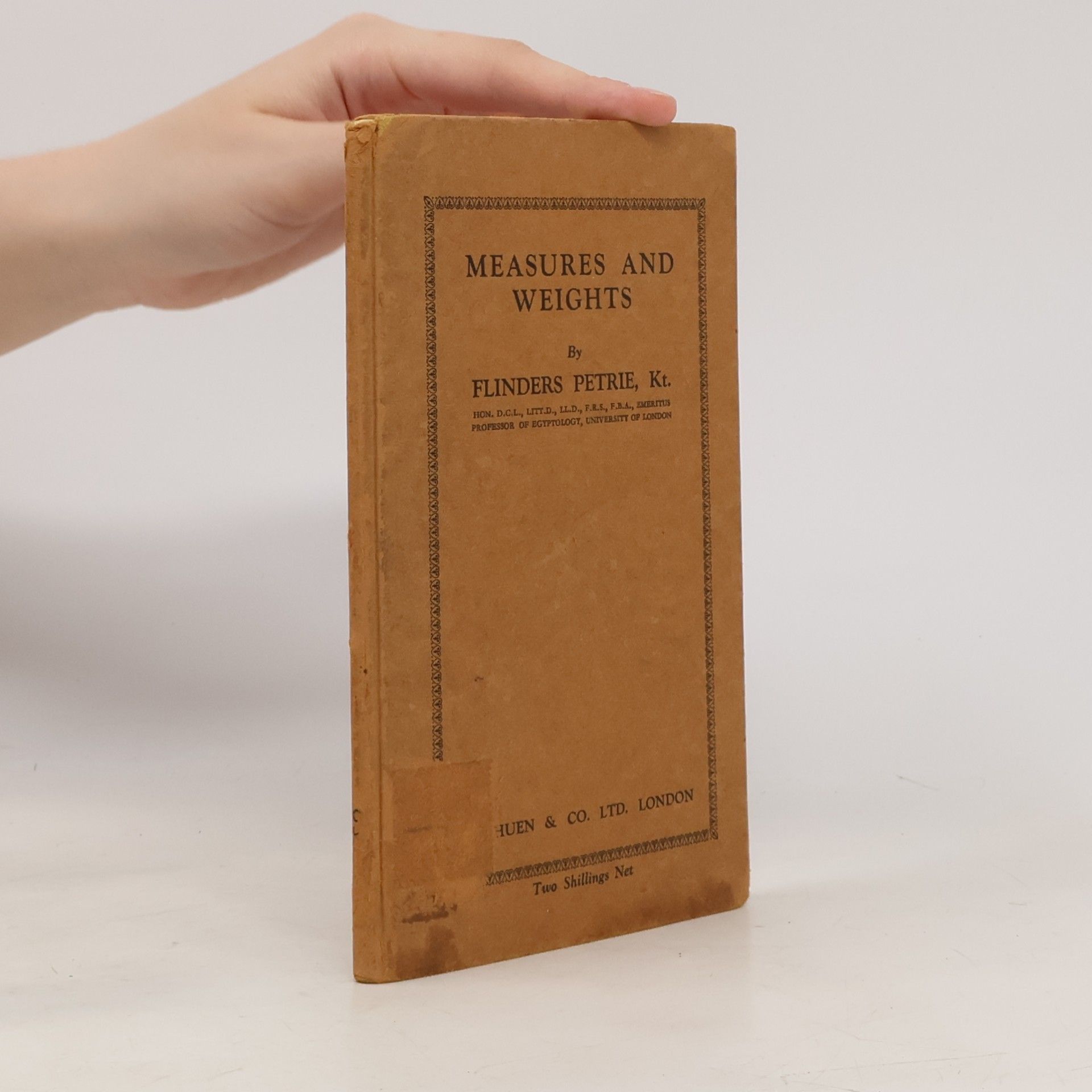W. M. Flinders Petrie Measures And Weights