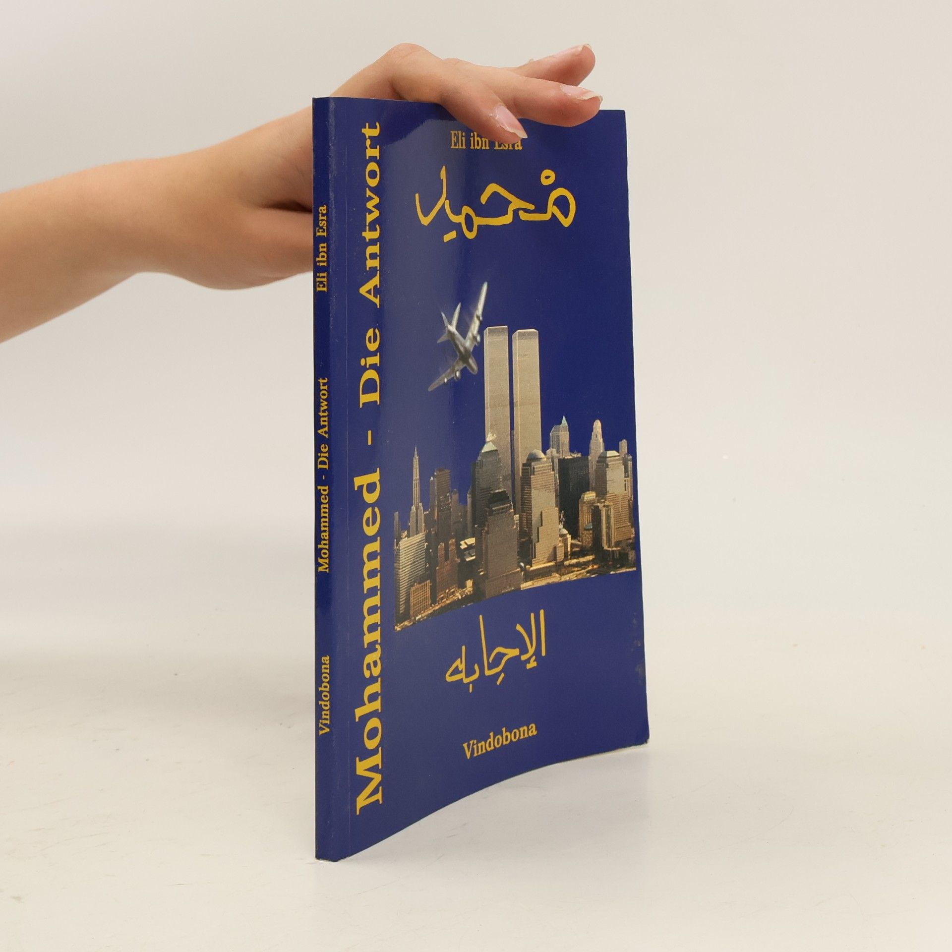 Eli Ibn-Esra Mohammed: Die Antwort