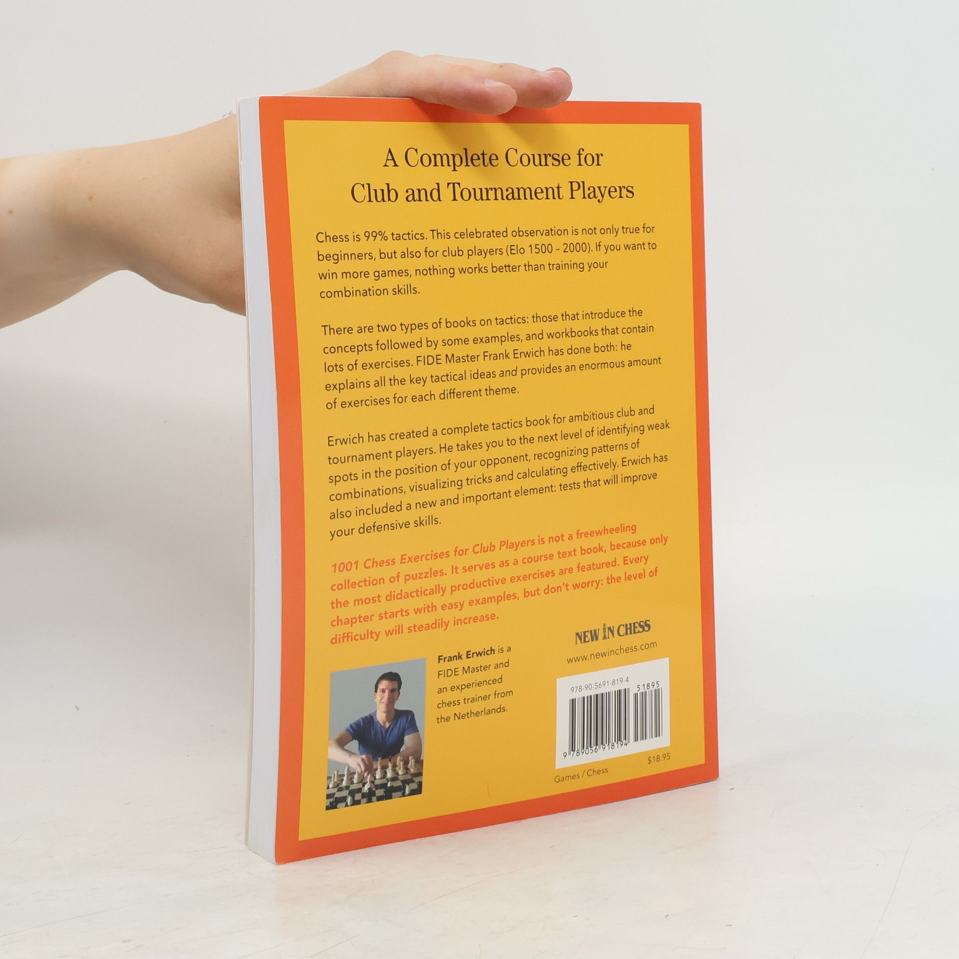 Frank Erwich 1001 chess exercises for club players: the tactics workbook that also explains all the key concepts