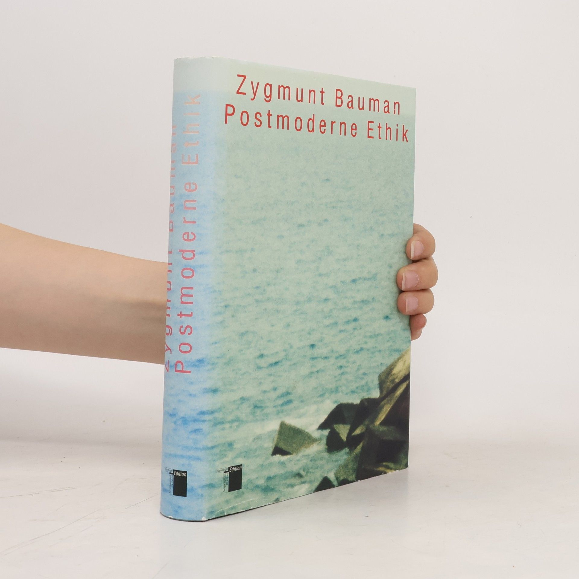 Zygmunt Bauman Postmoderne Ethik