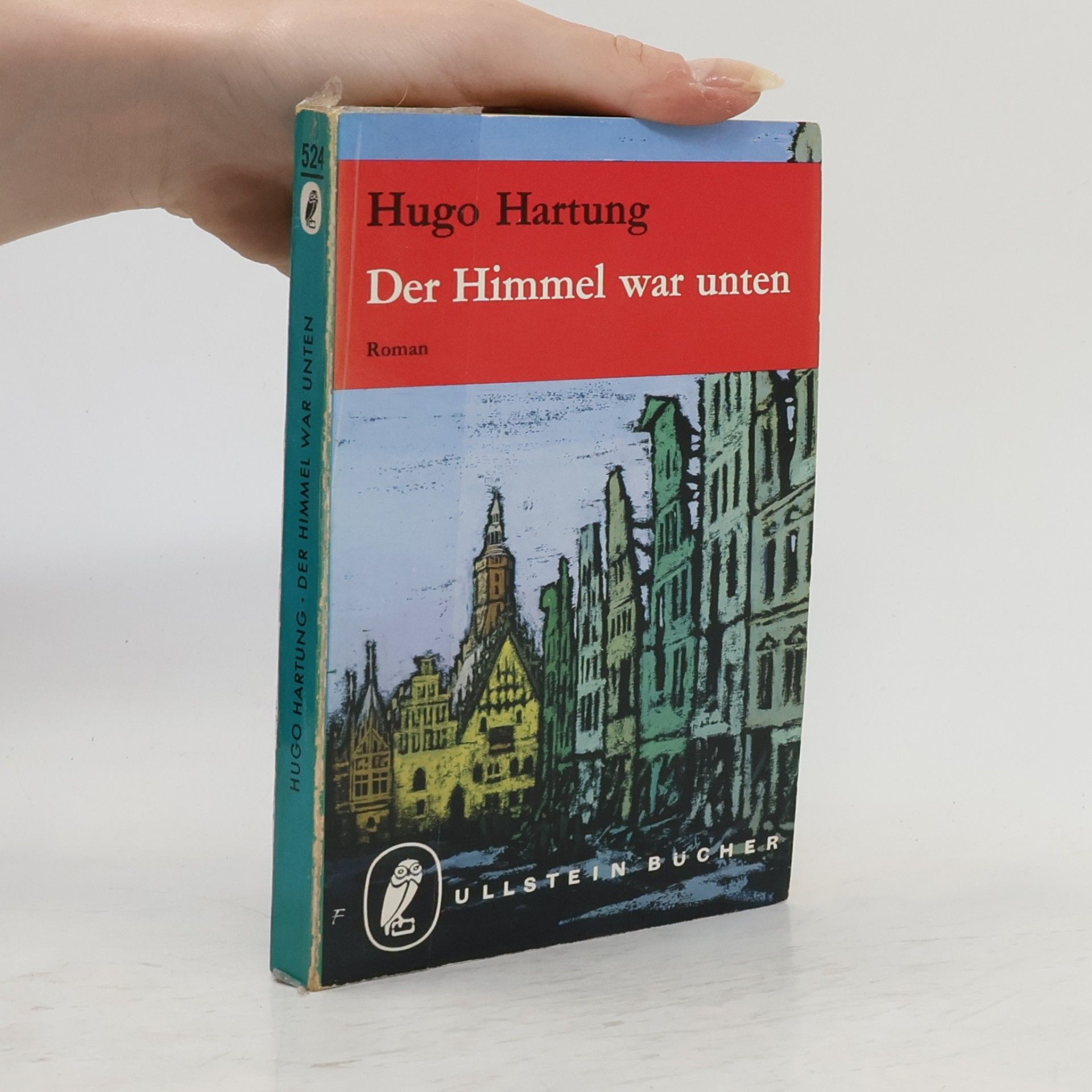 Hugo Hartung Der Himmel war unten