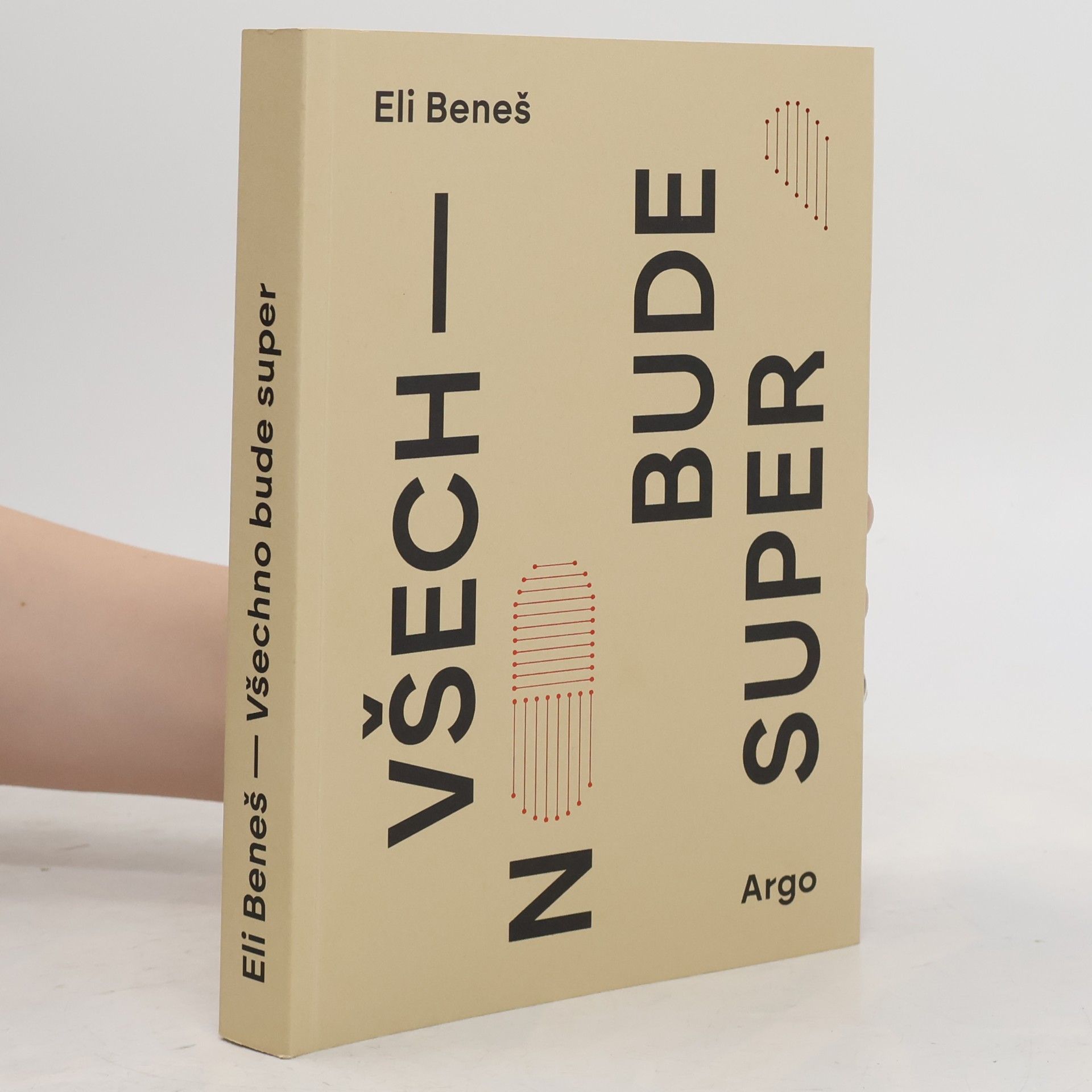 Eli Beneš Všechno bude super