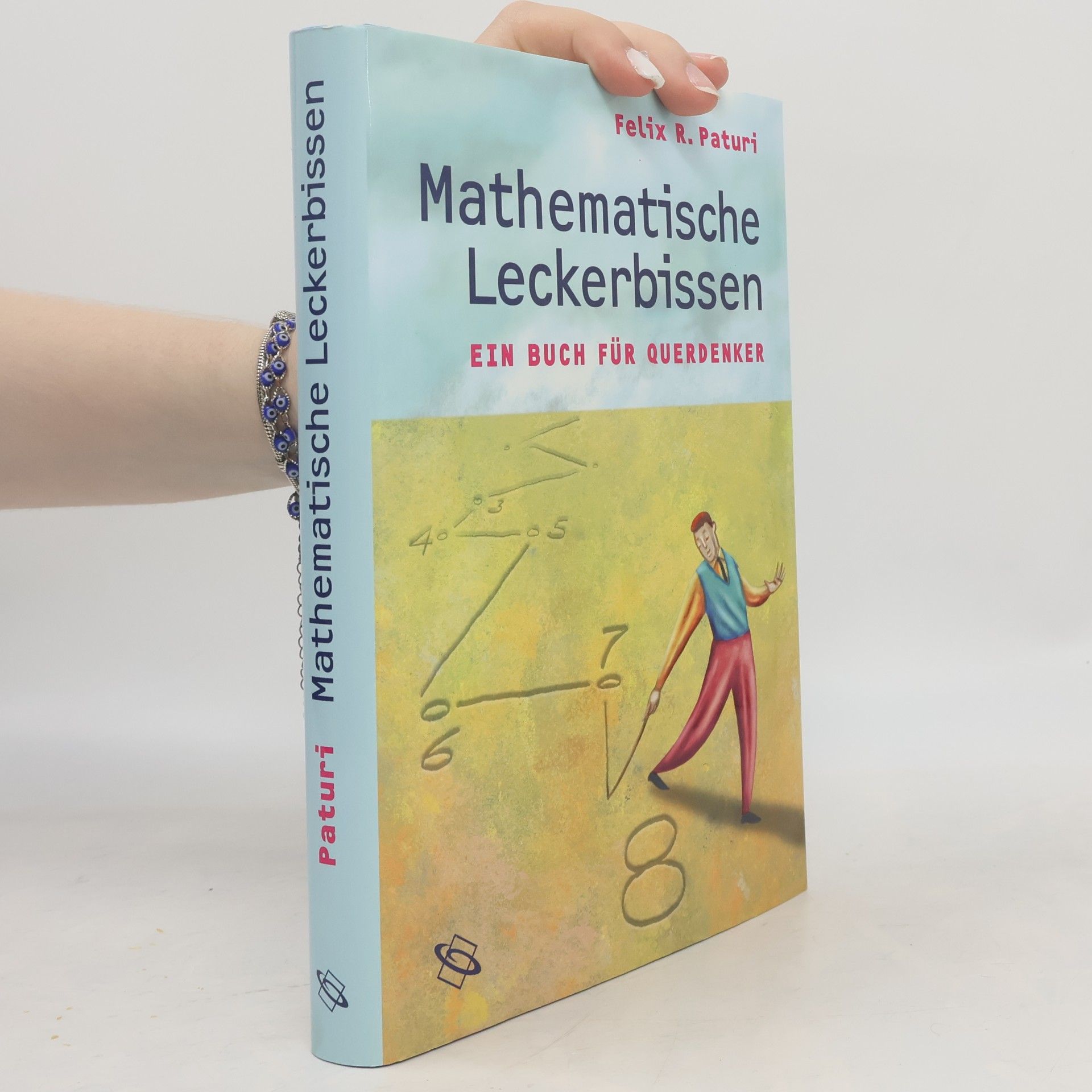 Felix R. Paturi Mathematische Leckerbissen