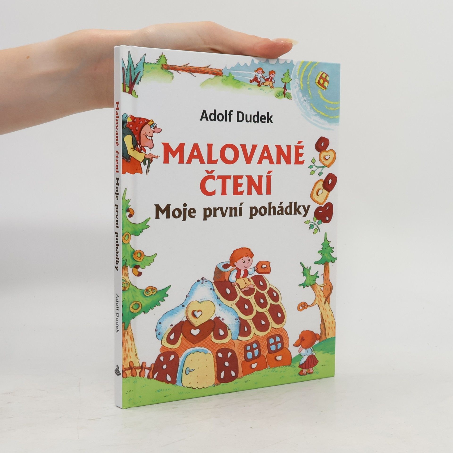 Adolf Dudek Malované čtení. Moje první pohádky