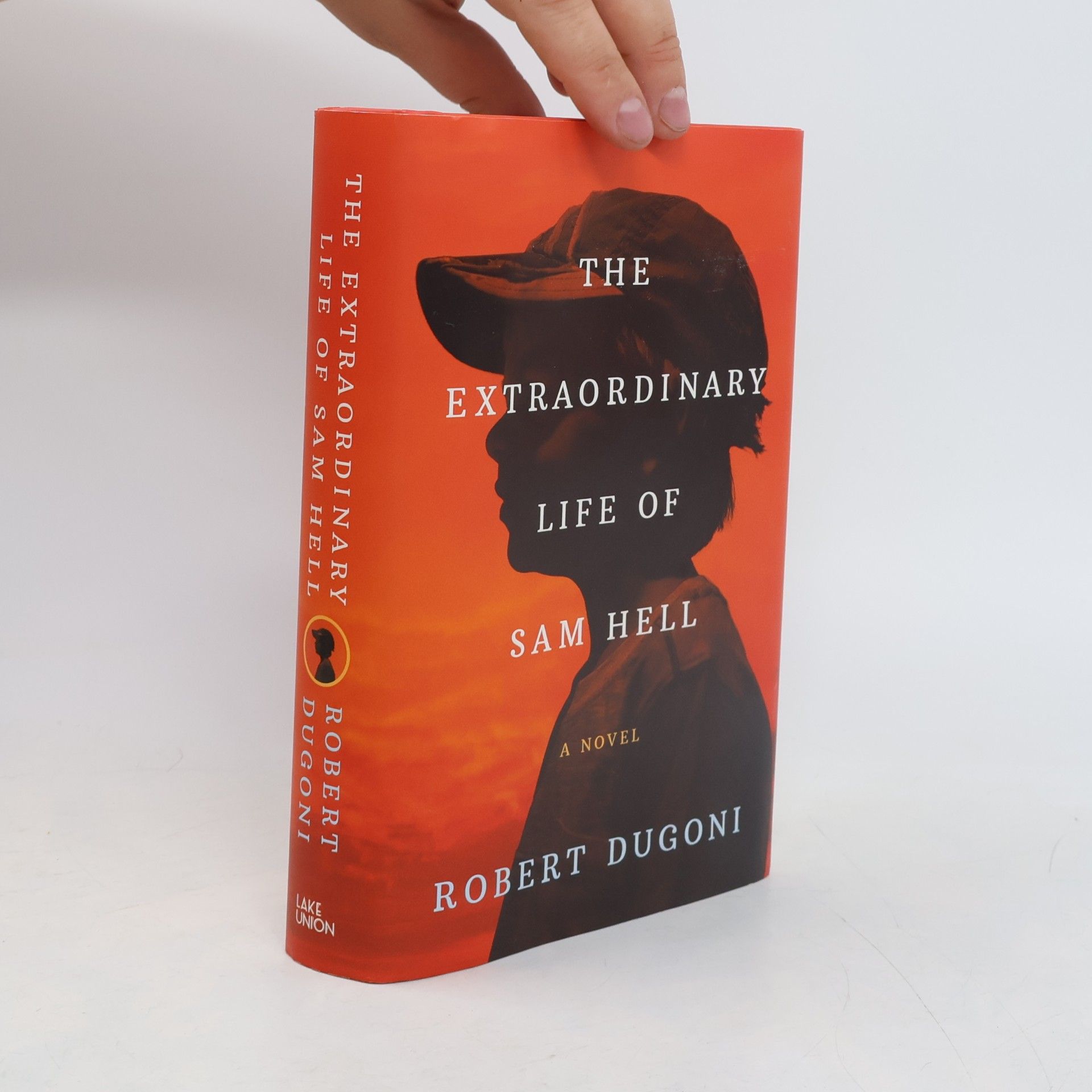 Robert Dugoni The Extraordinary Life of Sam Hell