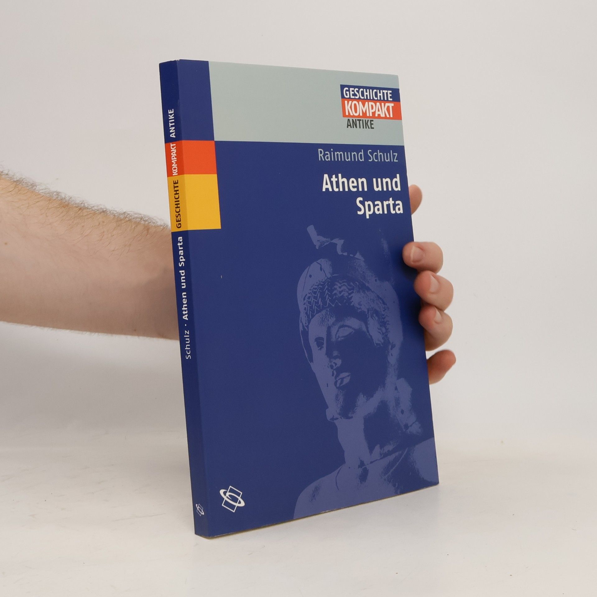 Raimund Schulz Athen und Sparta