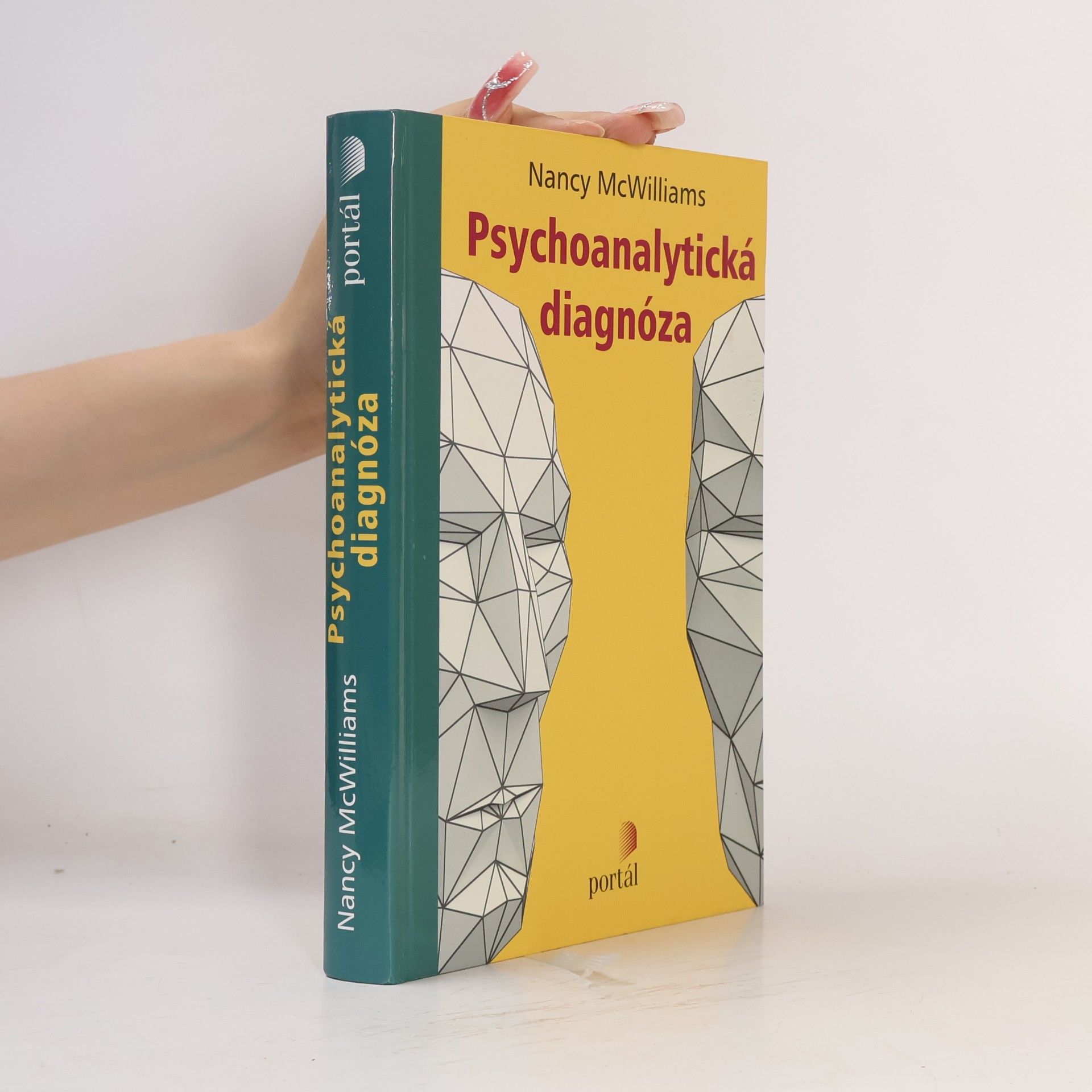 Nancy McWilliams Psychoanalytická diagnóza : porozumění struktuře osobnosti v klinickém procesu