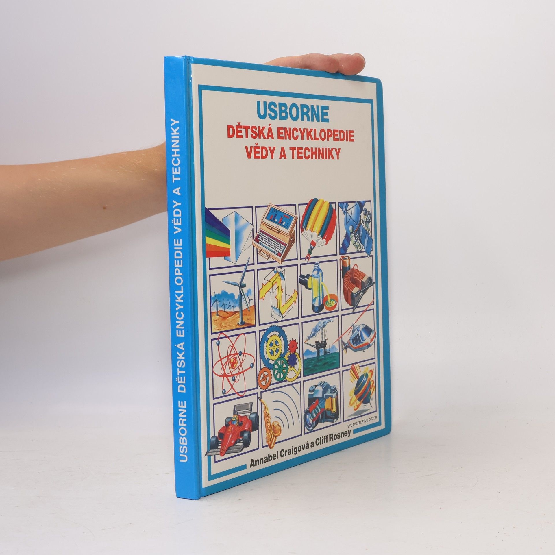 Cliff Rosney Usborne. Dětská encyklopedie vědy a techniky