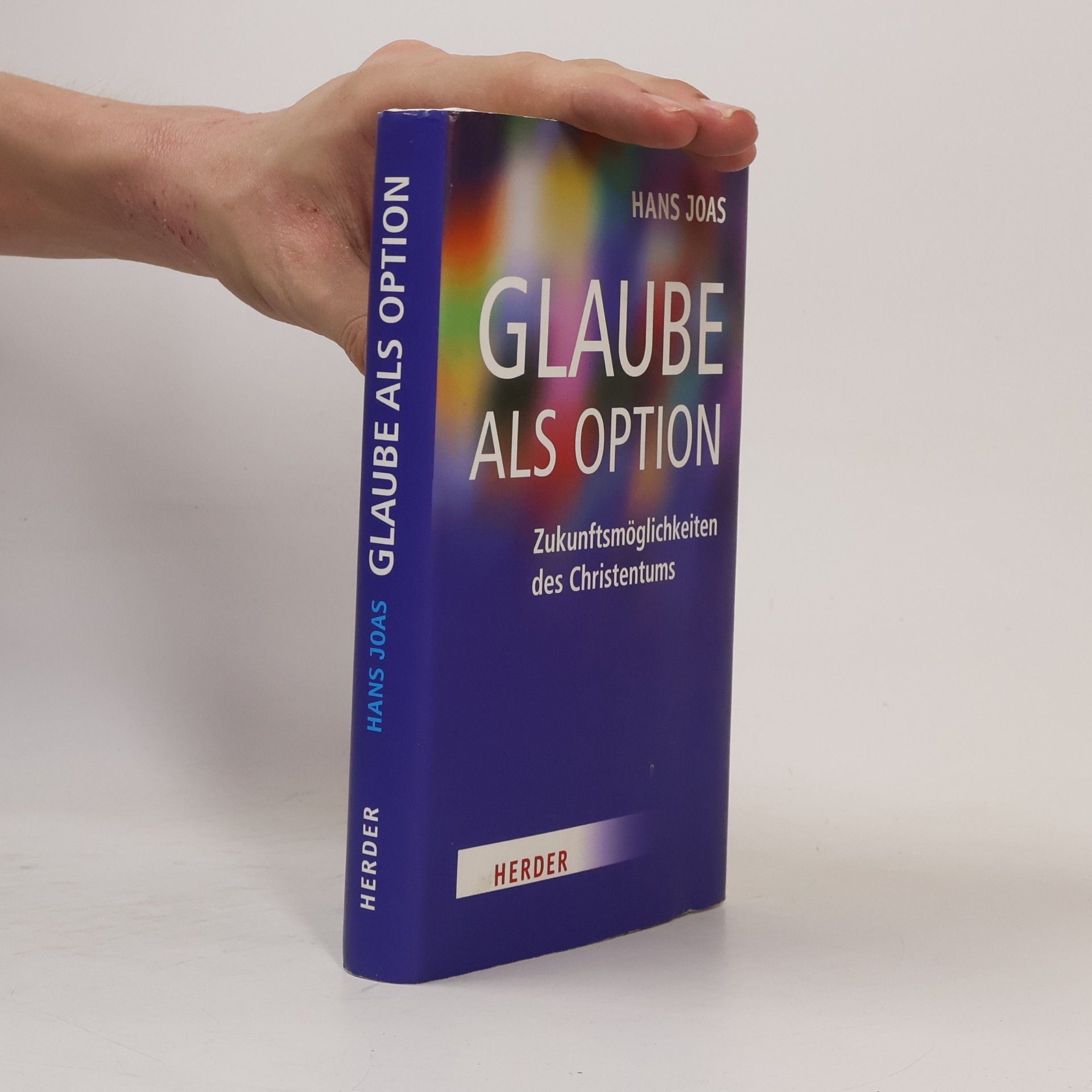 Hans Joas Glaube als Option