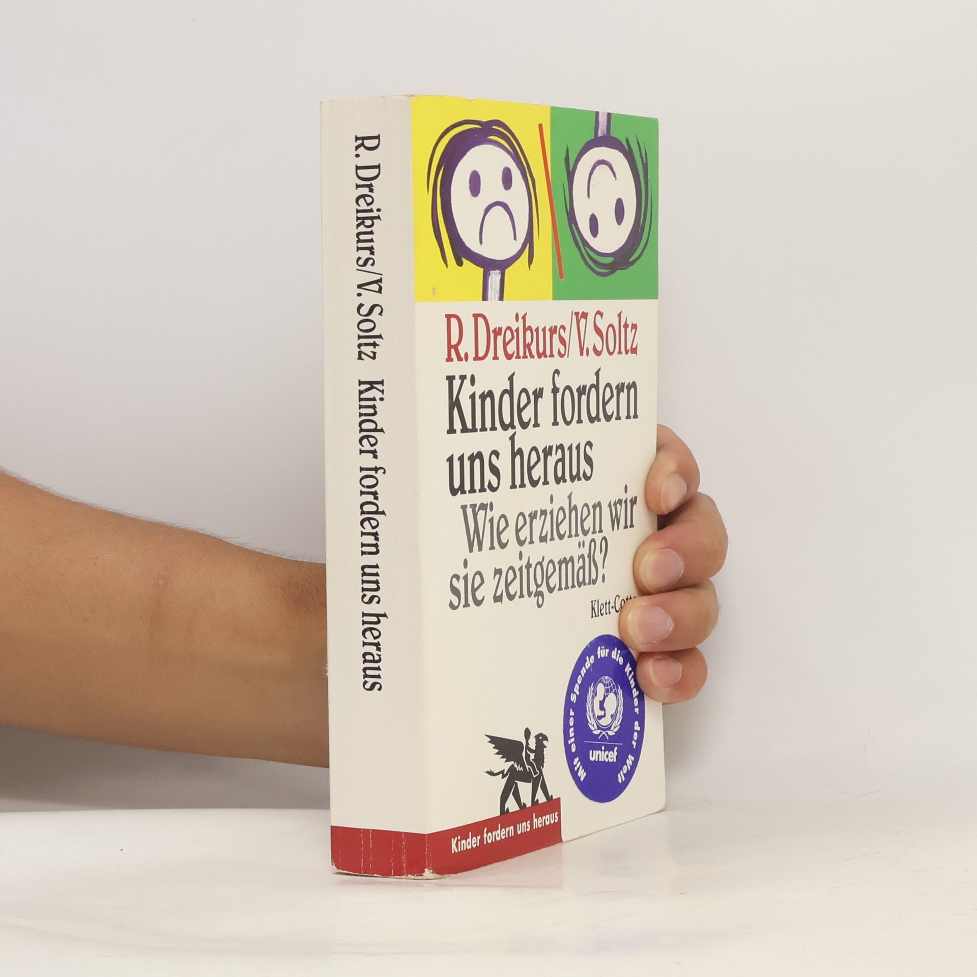 Rudolf Dreikurs Kinder fordern uns heraus
