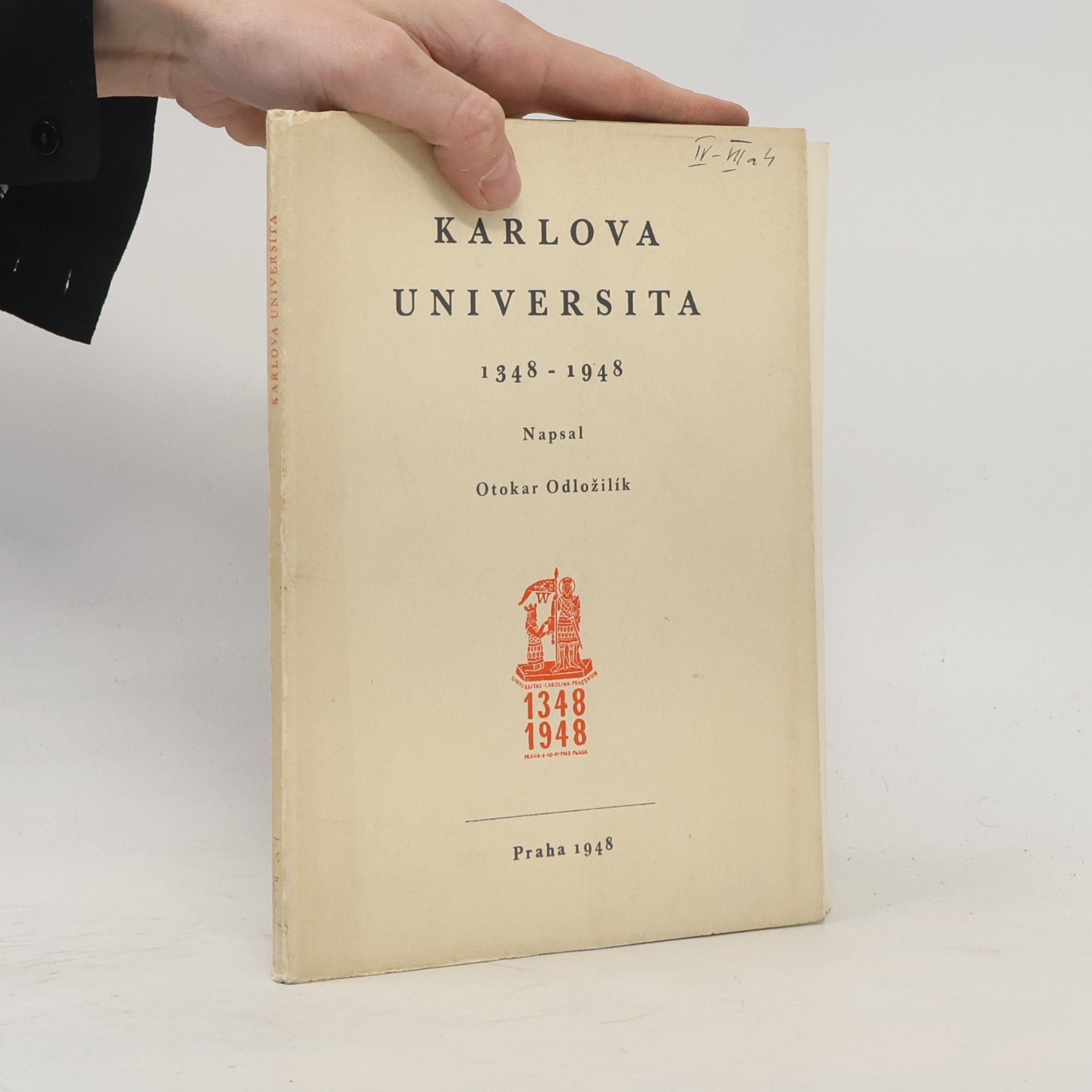 Otakar Odložilík Karlova universita 1348-1948