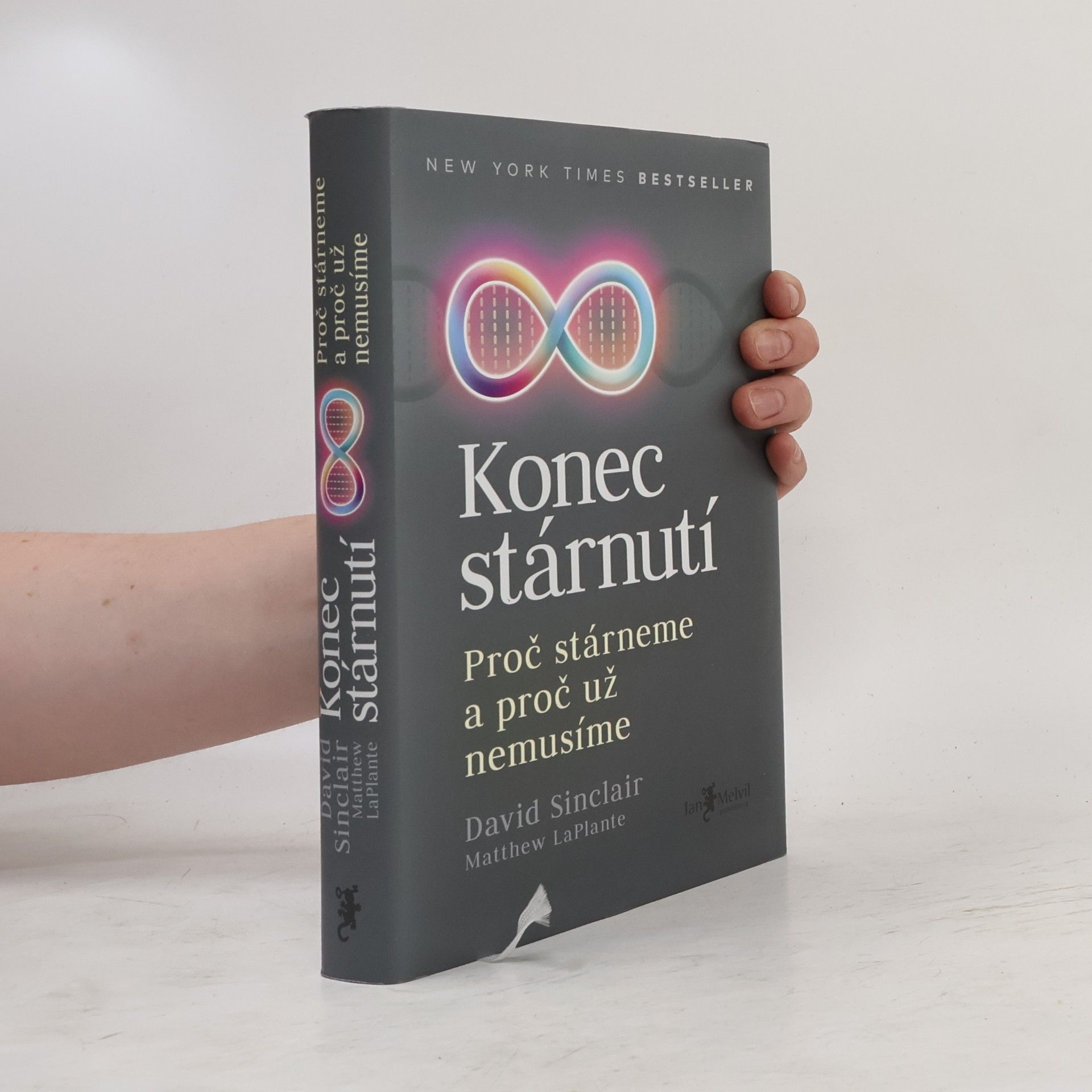 David Sinclair Konec stárnutí. Proč stárneme a proč už nemusíme