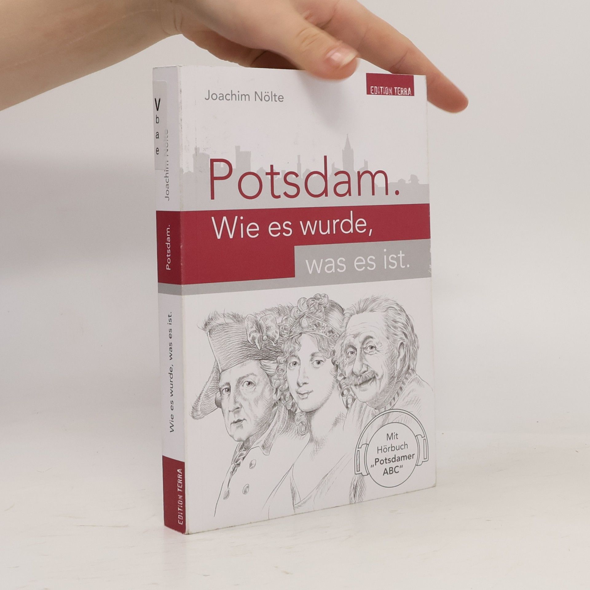 Joachim Nolte Potsdam - wie es wurde, was es ist