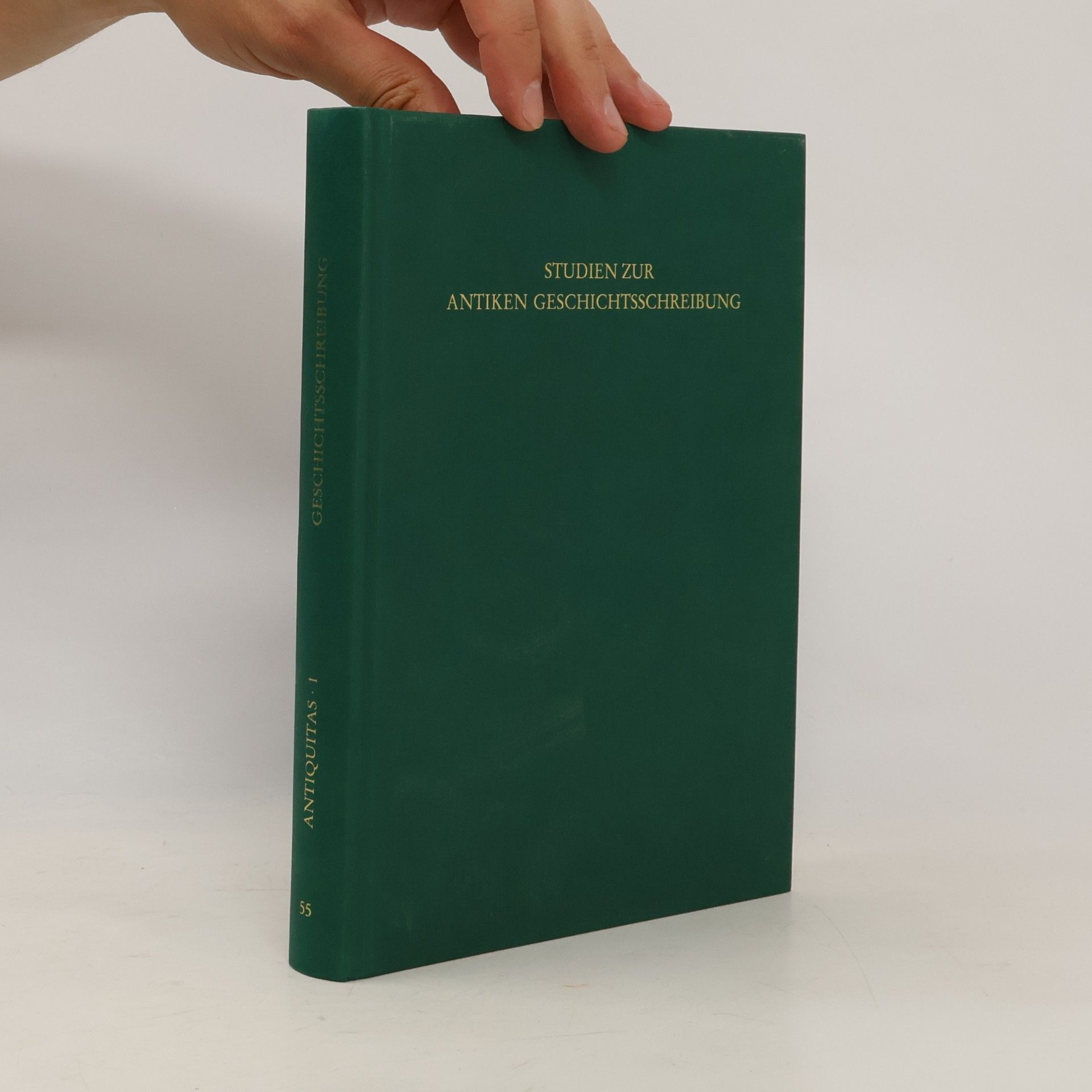 Michael Rathmann Antiquitas Reihe: Abhandlungen zur alten Geschichte - 1: Studien zur antiken Geschichtsschreibung