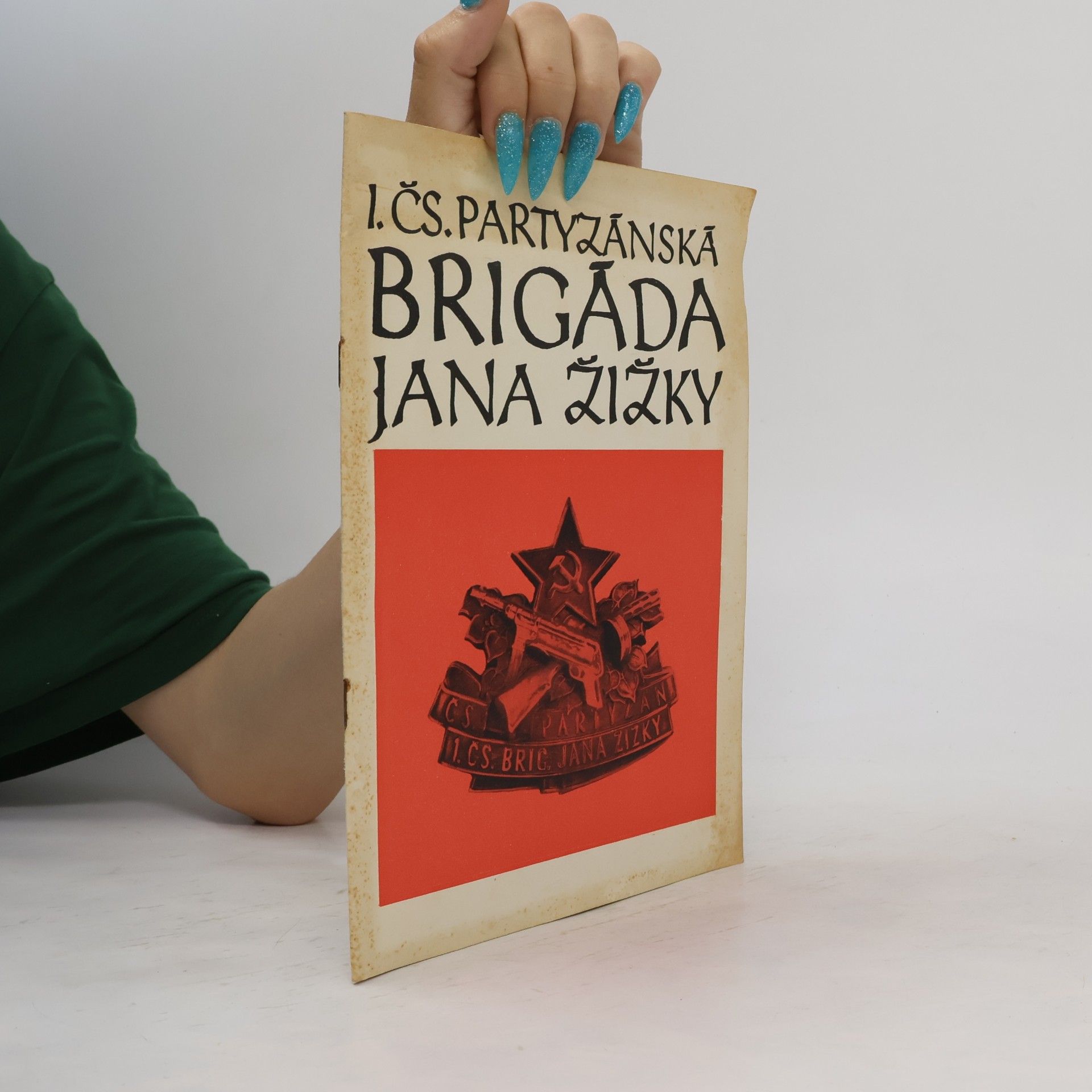 Antonín Hanáček 1. čs. partyzánská brigáda Jana Žižky