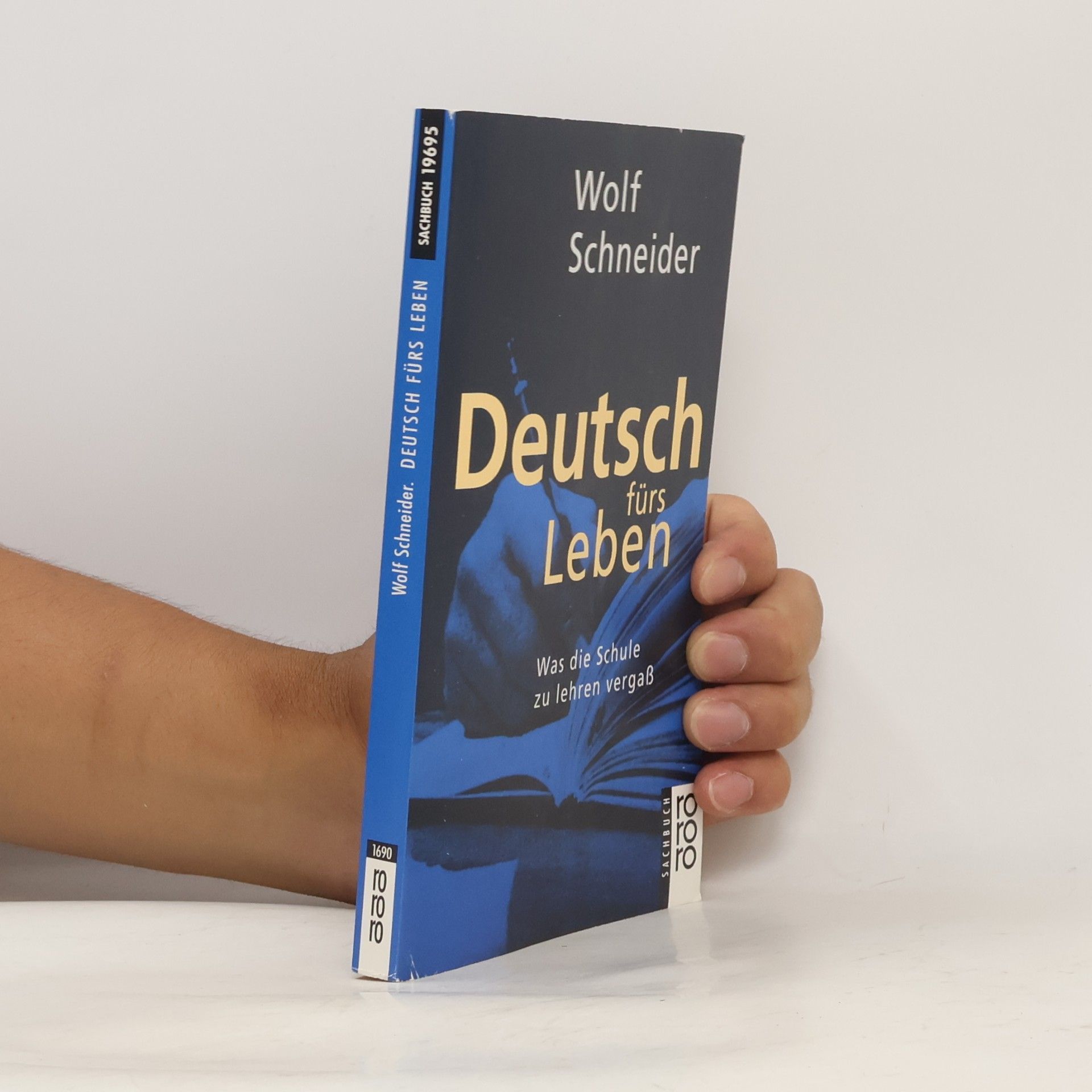 Wolf Schneider Deutsch fürs Leben