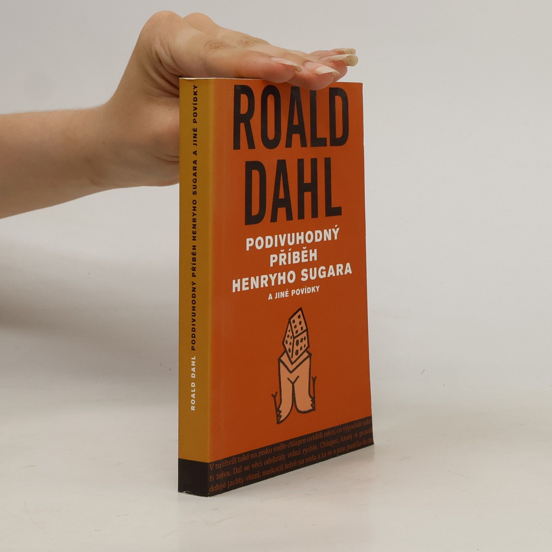 Roald Dahl Podivuhodný příběh Henryho Sugara a jiné povídky