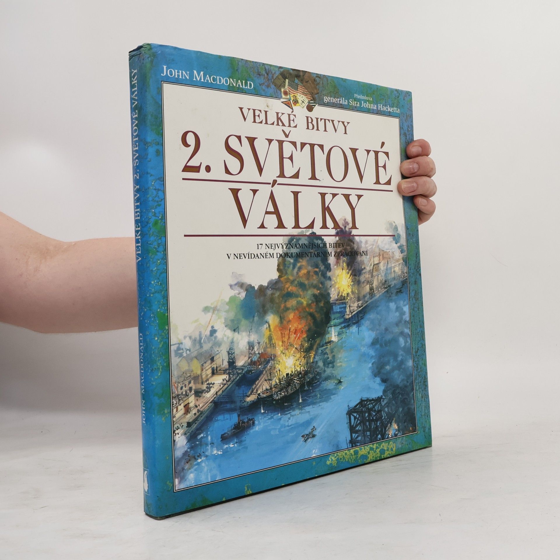 John Hackett Velké bitvy 2. světové války