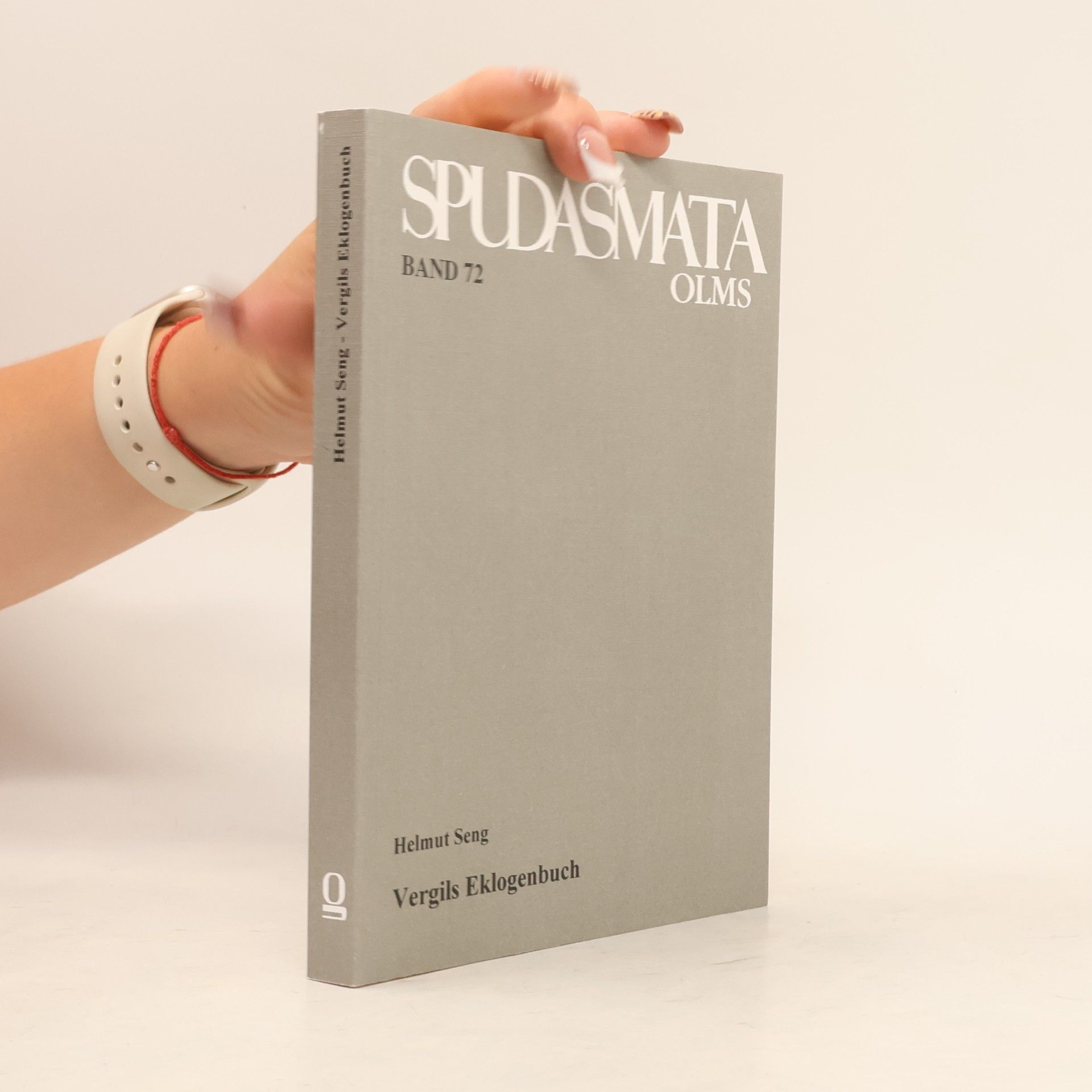 Helmut Seng Spudasmata - 72: Vergils Eklogenbuch