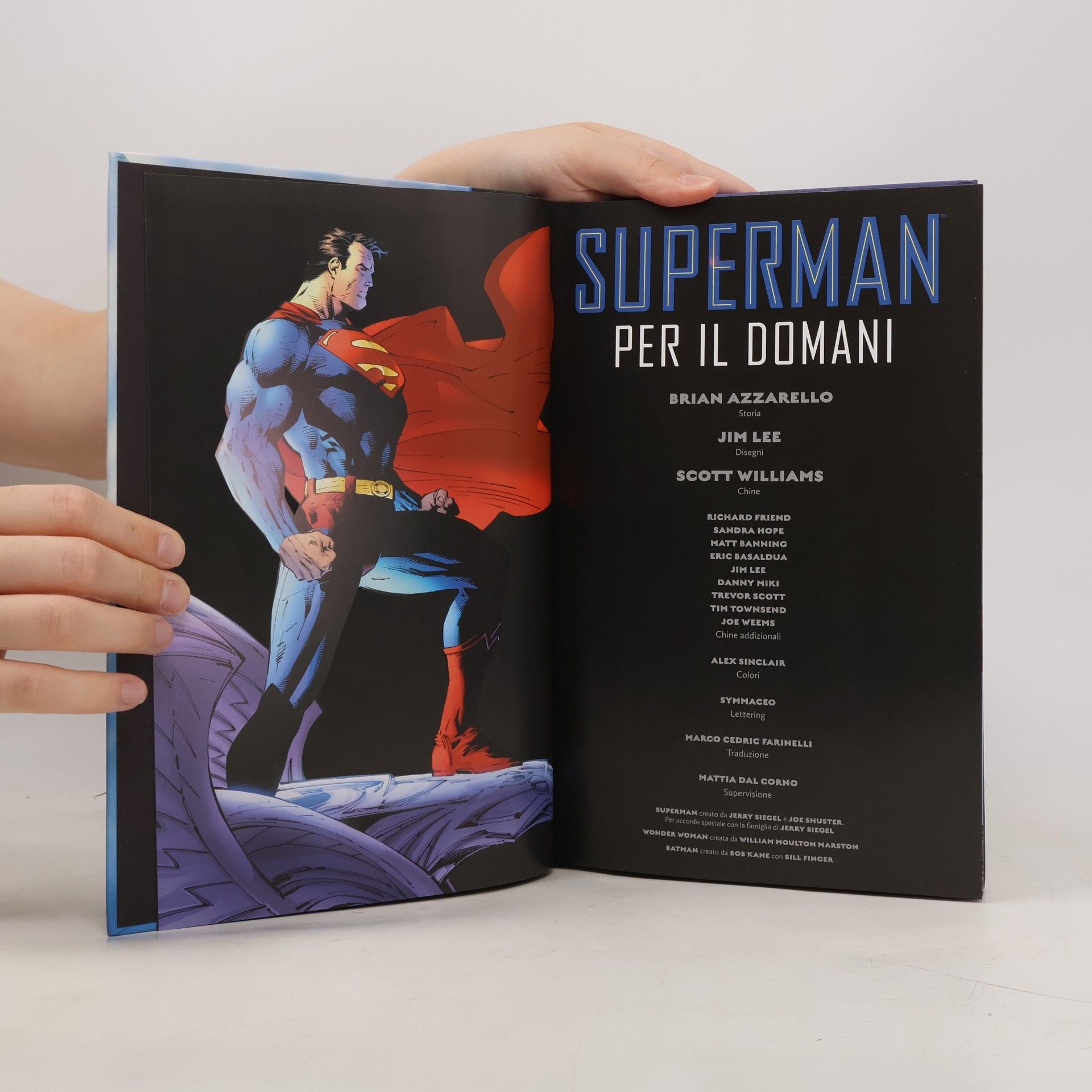 Brian Azzarello Per il domani. Superman