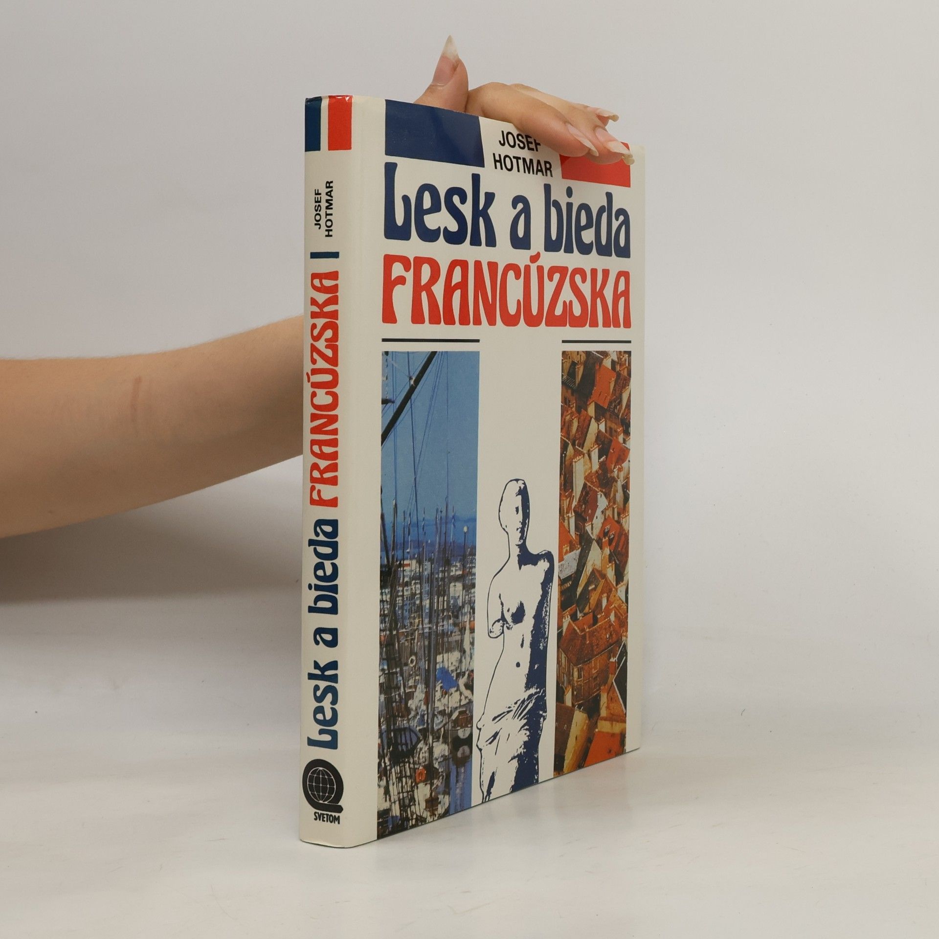 Josef Hotmar Lesk a bieda Francúzska