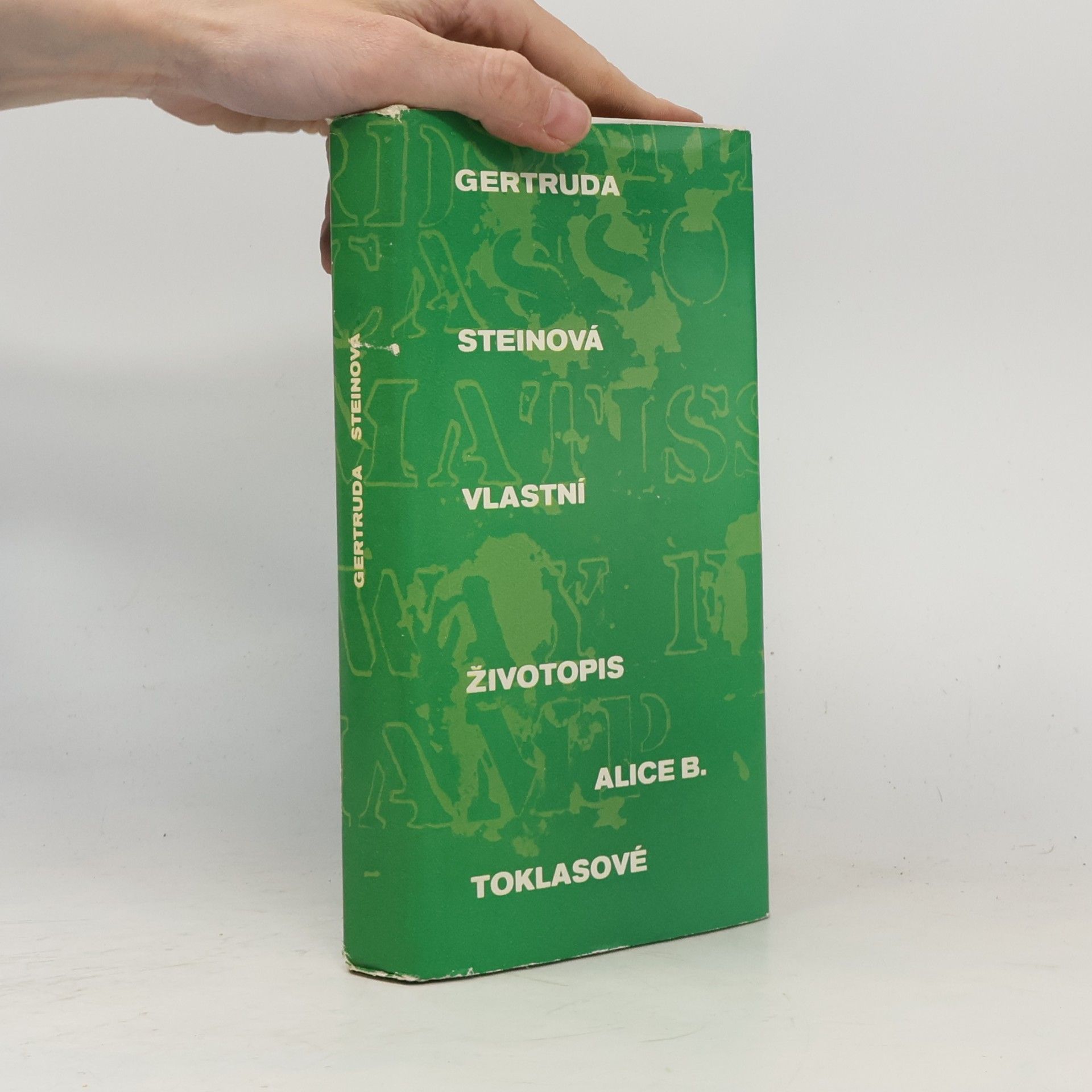 Gertruda Steinová Vlastní životopis Alice B. Toklasové