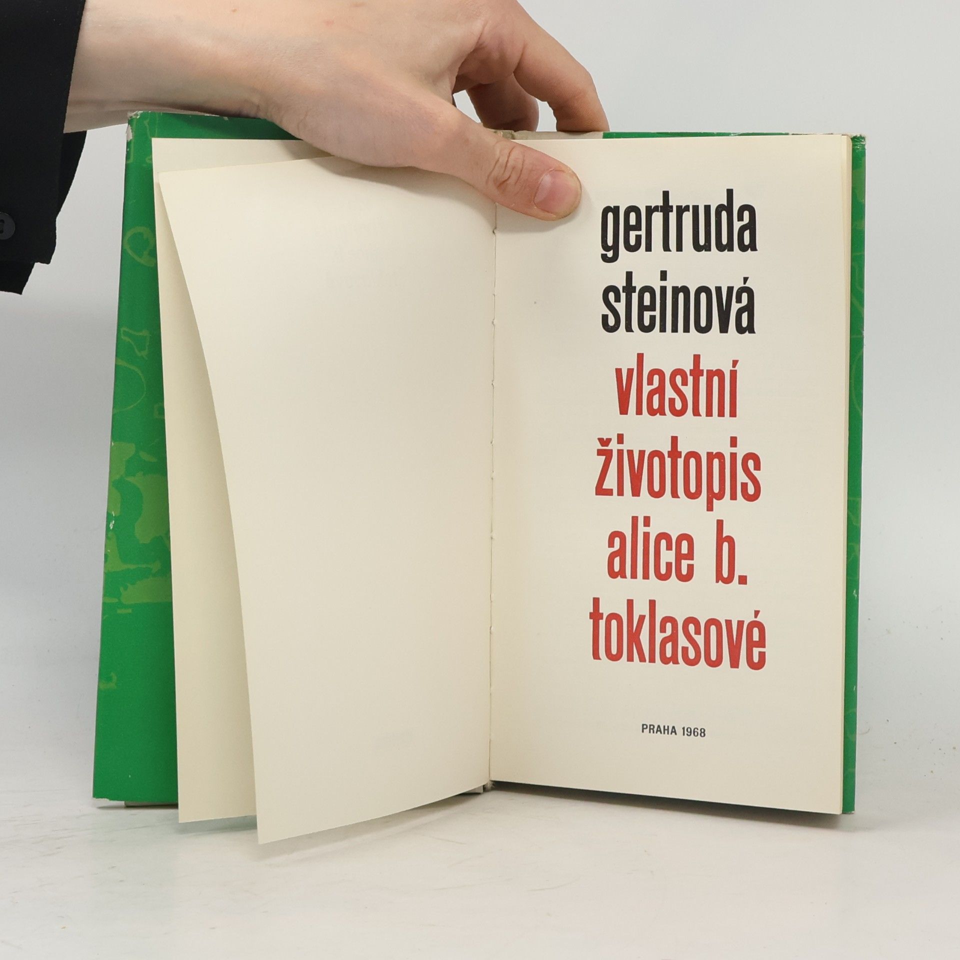 Gertruda Steinová Vlastní životopis Alice B. Toklasové