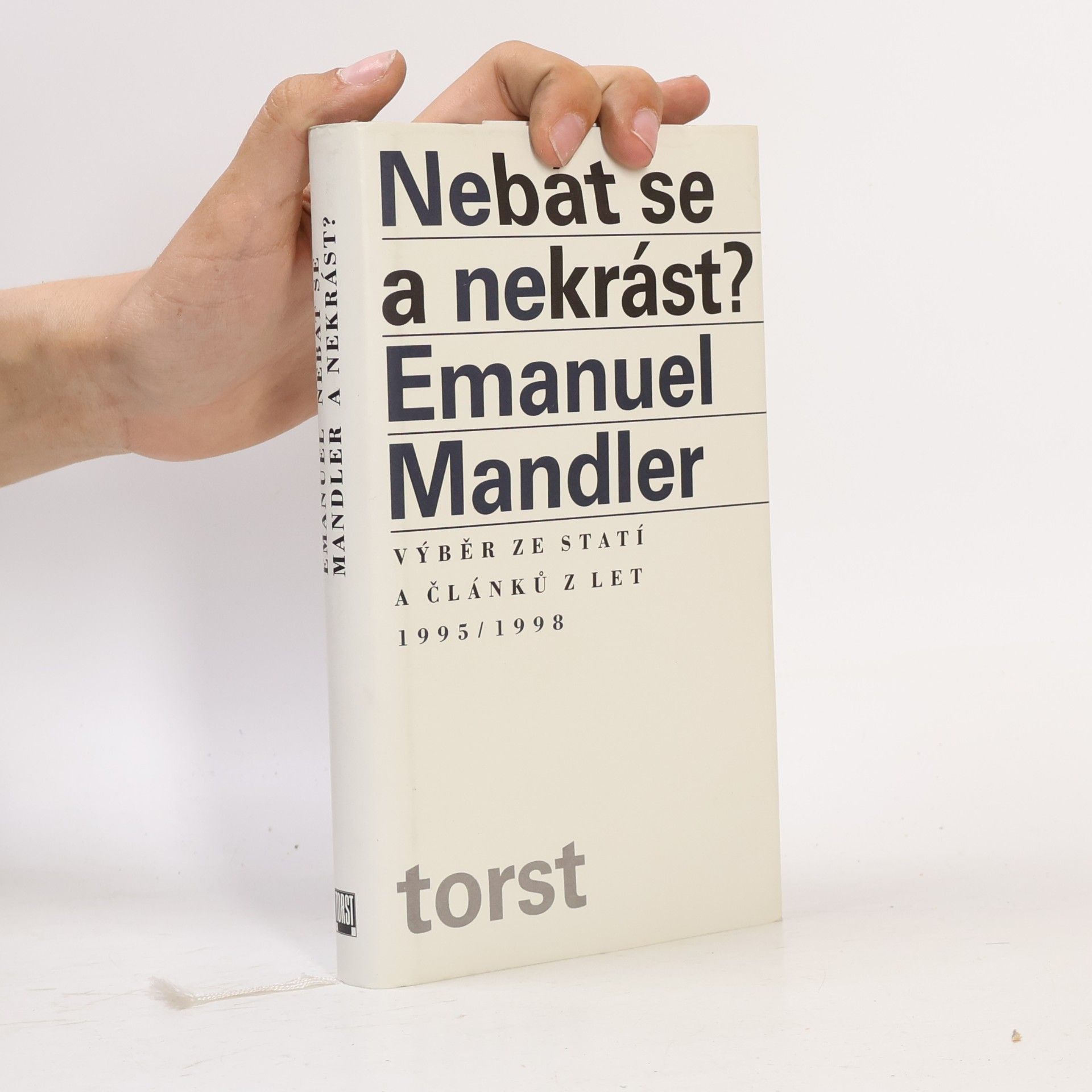 Emanuel Mandler Nebát se a nekrást?