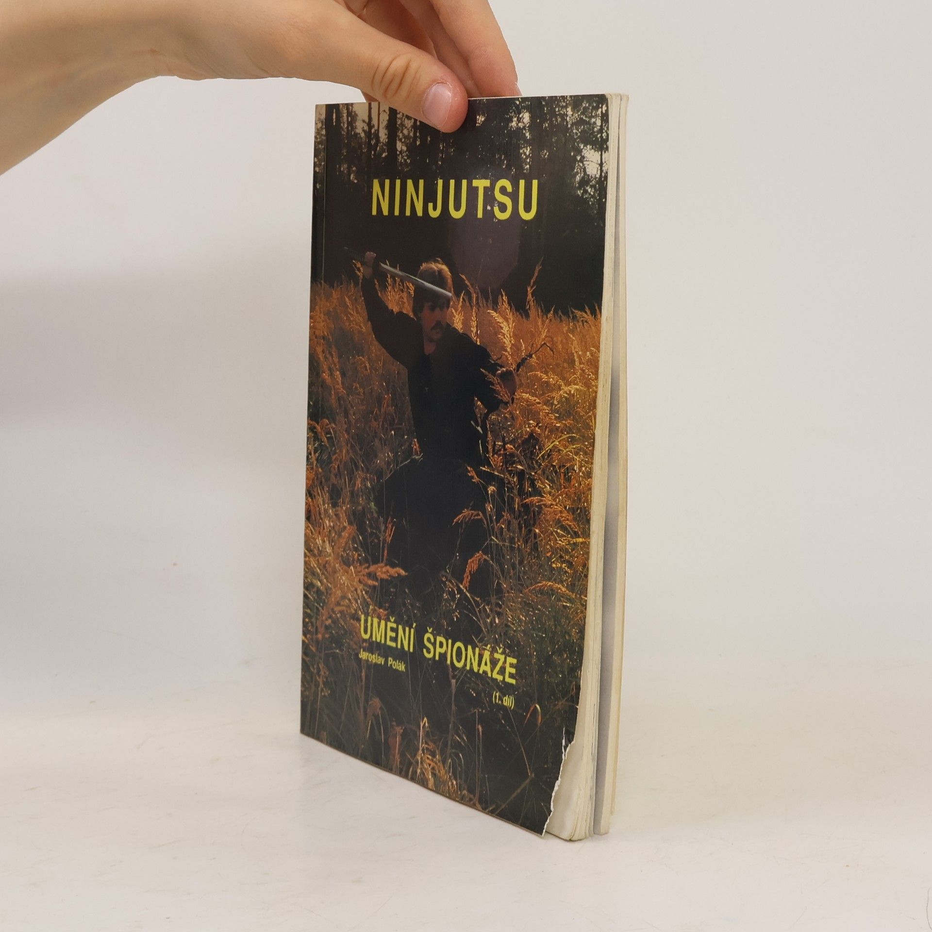 Jaroslav Polák Ninjutsu - umění špionáže, 1.díl