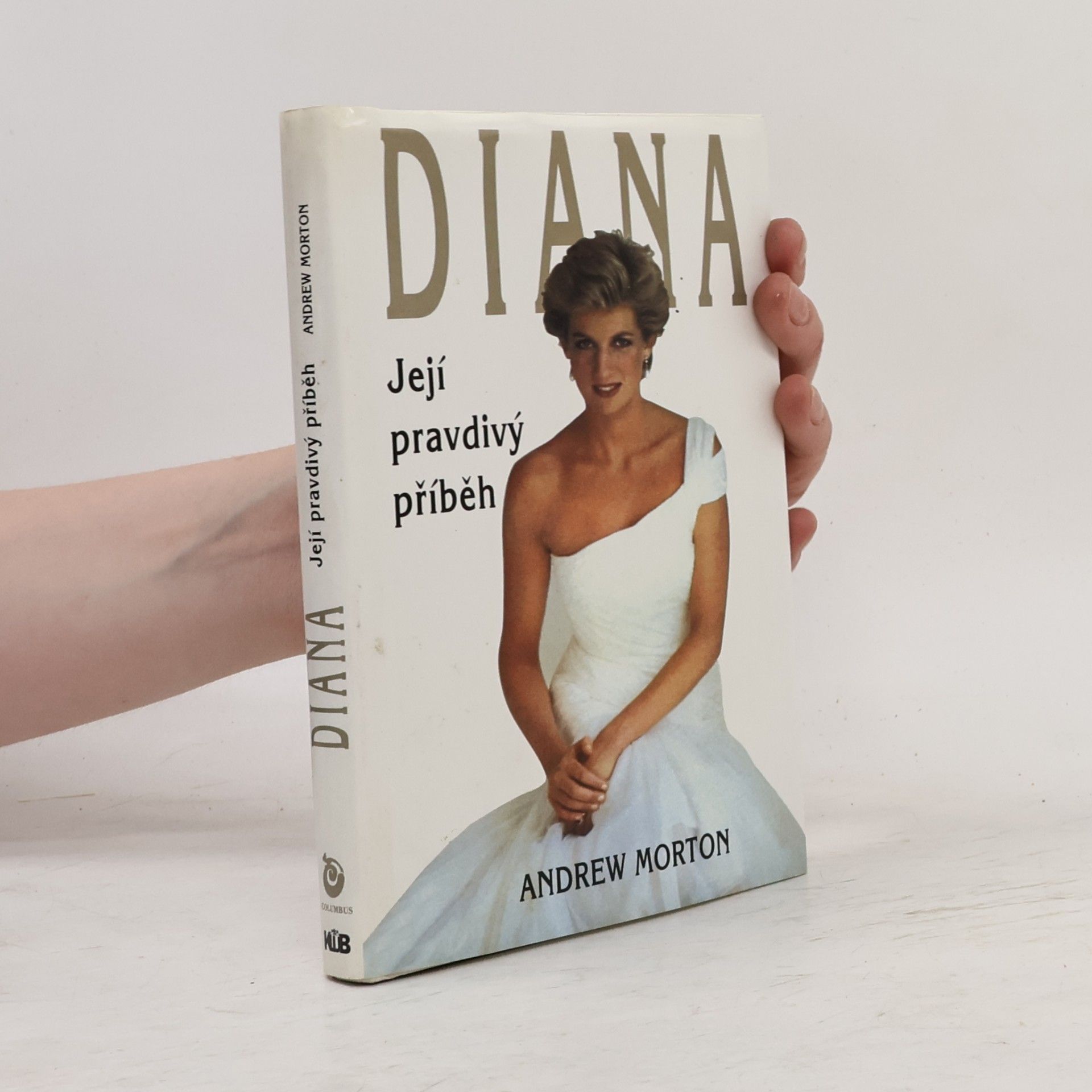 Andrew Morton Diana. Její pravdivý příběh