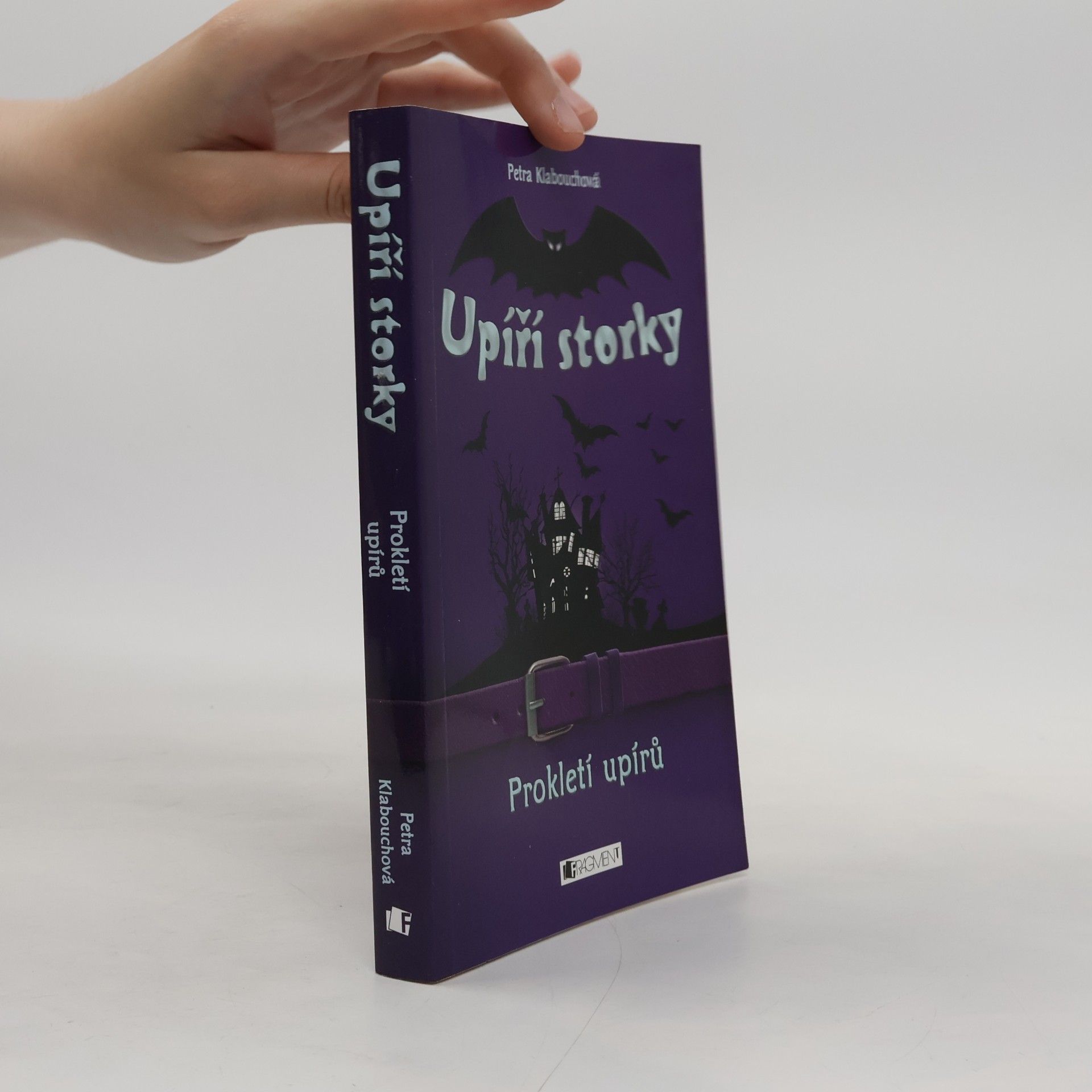 Petra Klabouchová Upíří storky. Prokletí upírů
