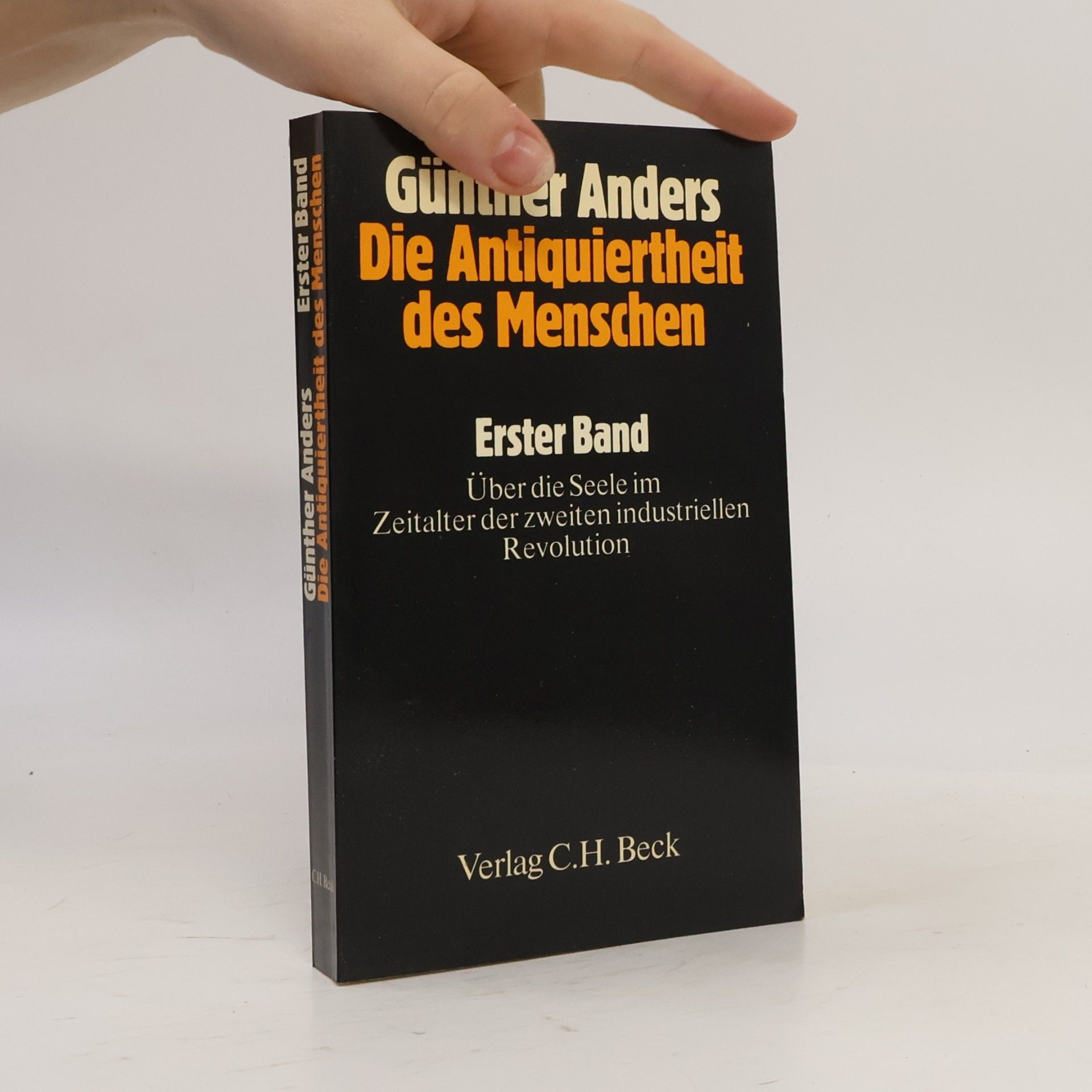 Günther Anders Über die Seele im Zeitalter der zweiten industriellen Revolution
