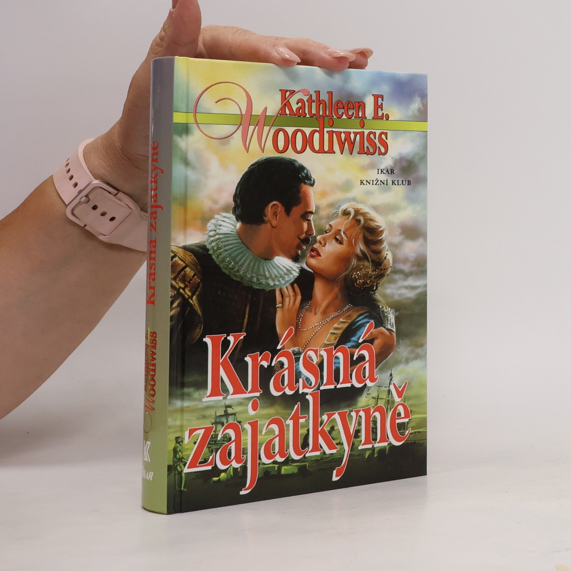 Kathleen E. Woodiwiss Krásná zajatkyně