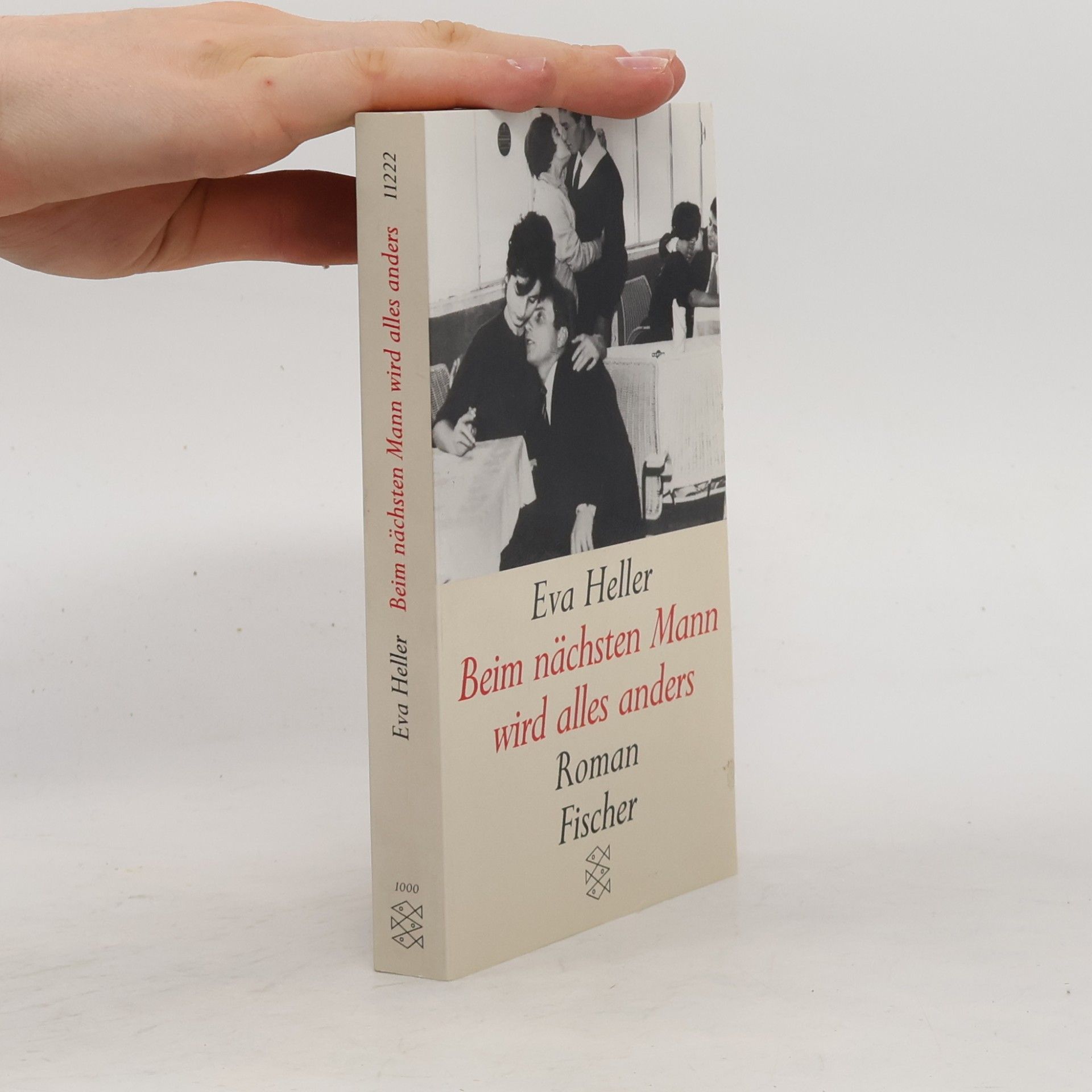 Eva Heller Beim nächsten Mann wird alles anders